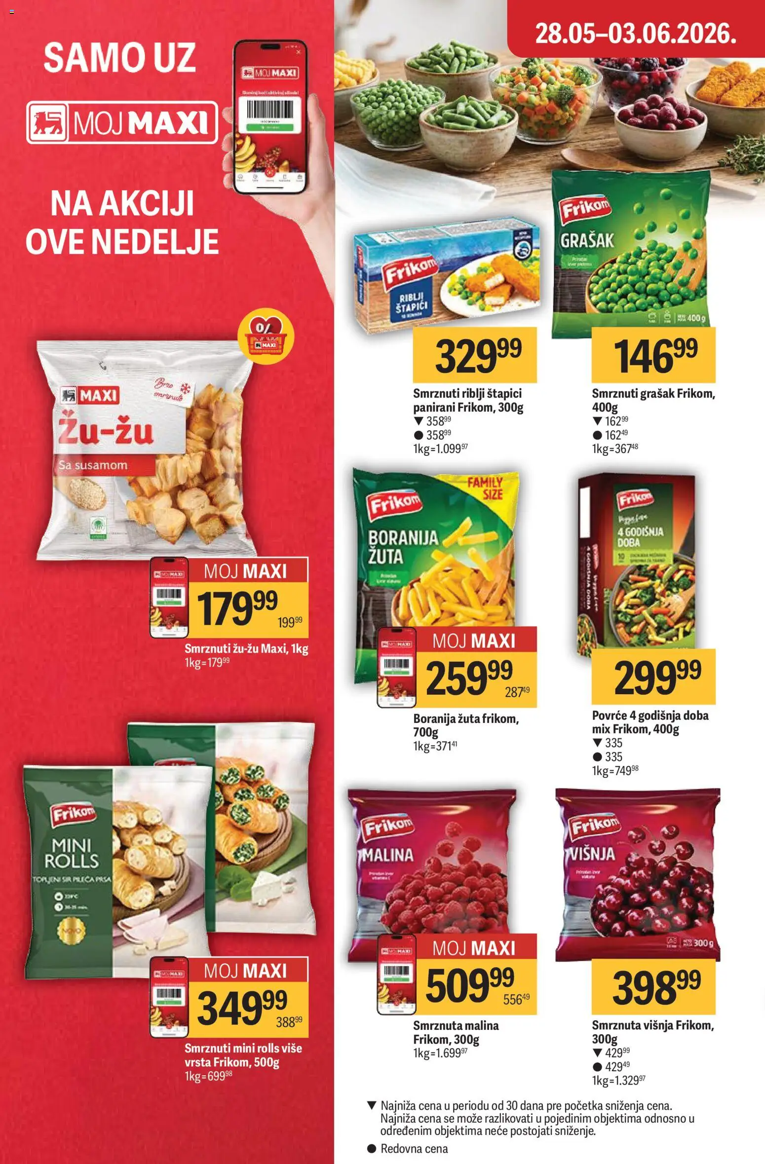 Maxi katalog - važi od 28.05.2026 | Strana: 16 | Proizvode: Boranija, Grašak, Riblji štapići, Malina