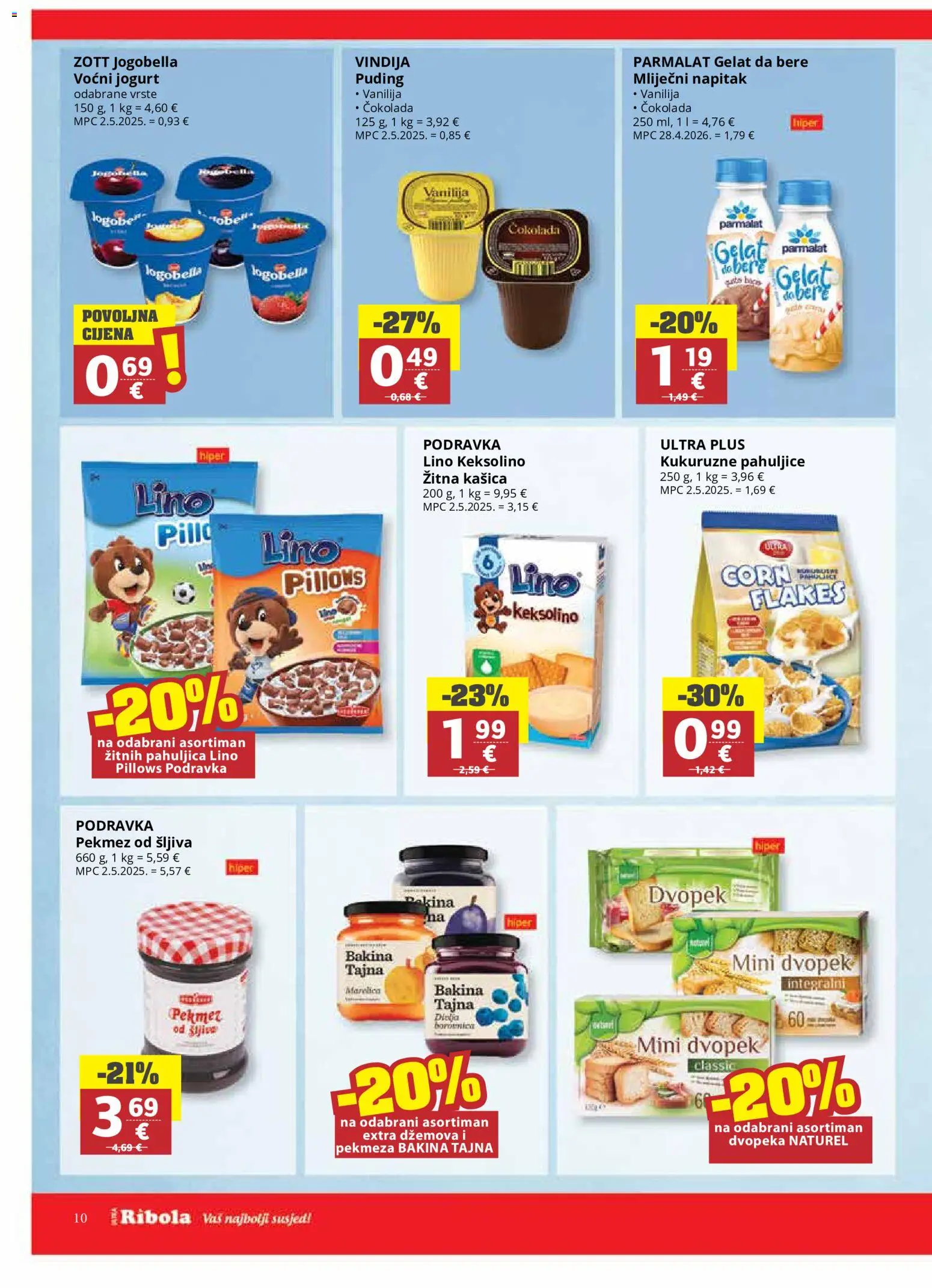 Ribola katalog | vrijedi od 19.08.2026 | Stranica: 10 | Proizvodi: Vindija, Keksolino, Kukuruzne pahuljice, Lino