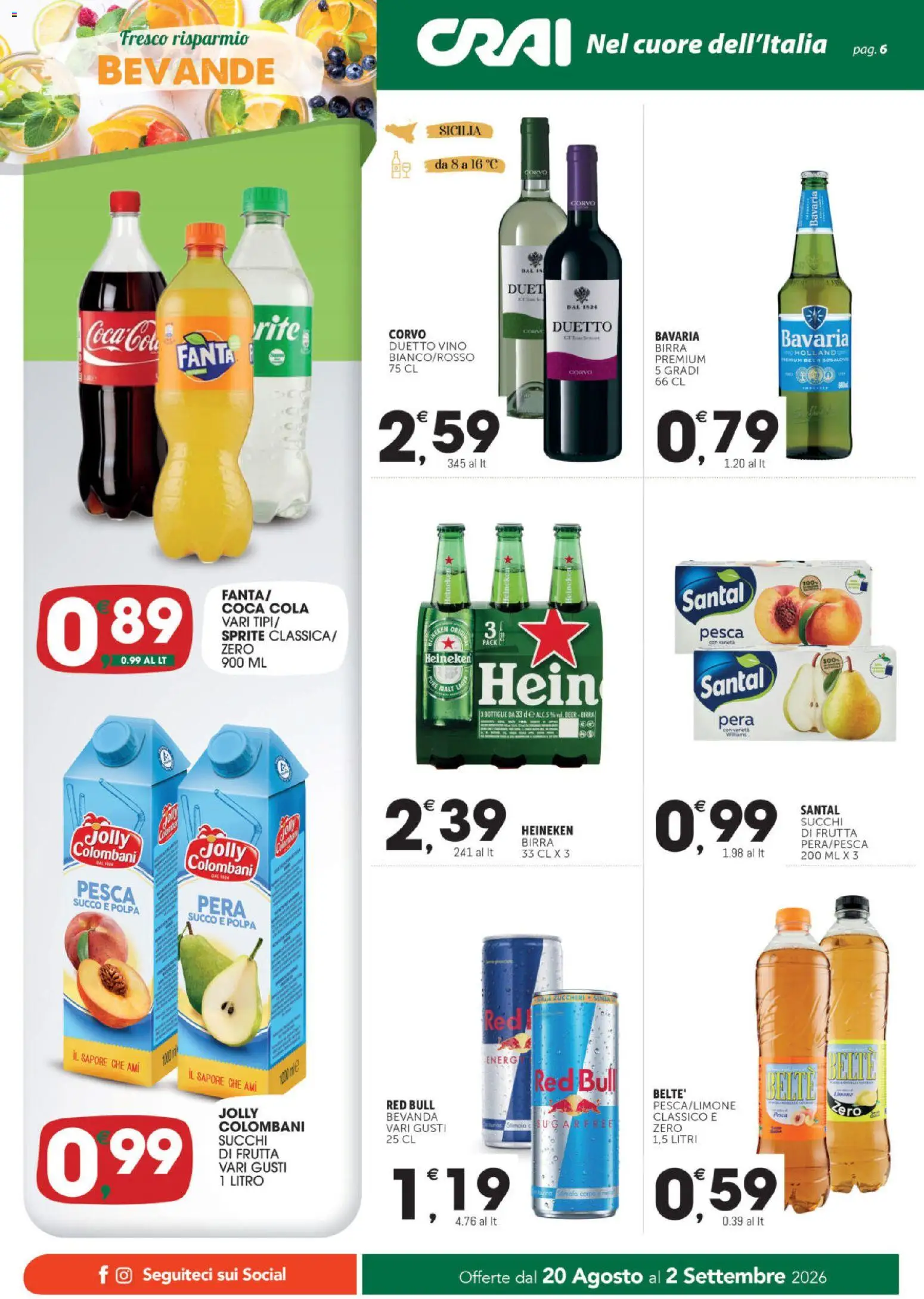 Volantino CRAI del 20/08/2026 | Pagina: 6 | Prodotti: Succo, Bevande, Heineken, Coca Cola