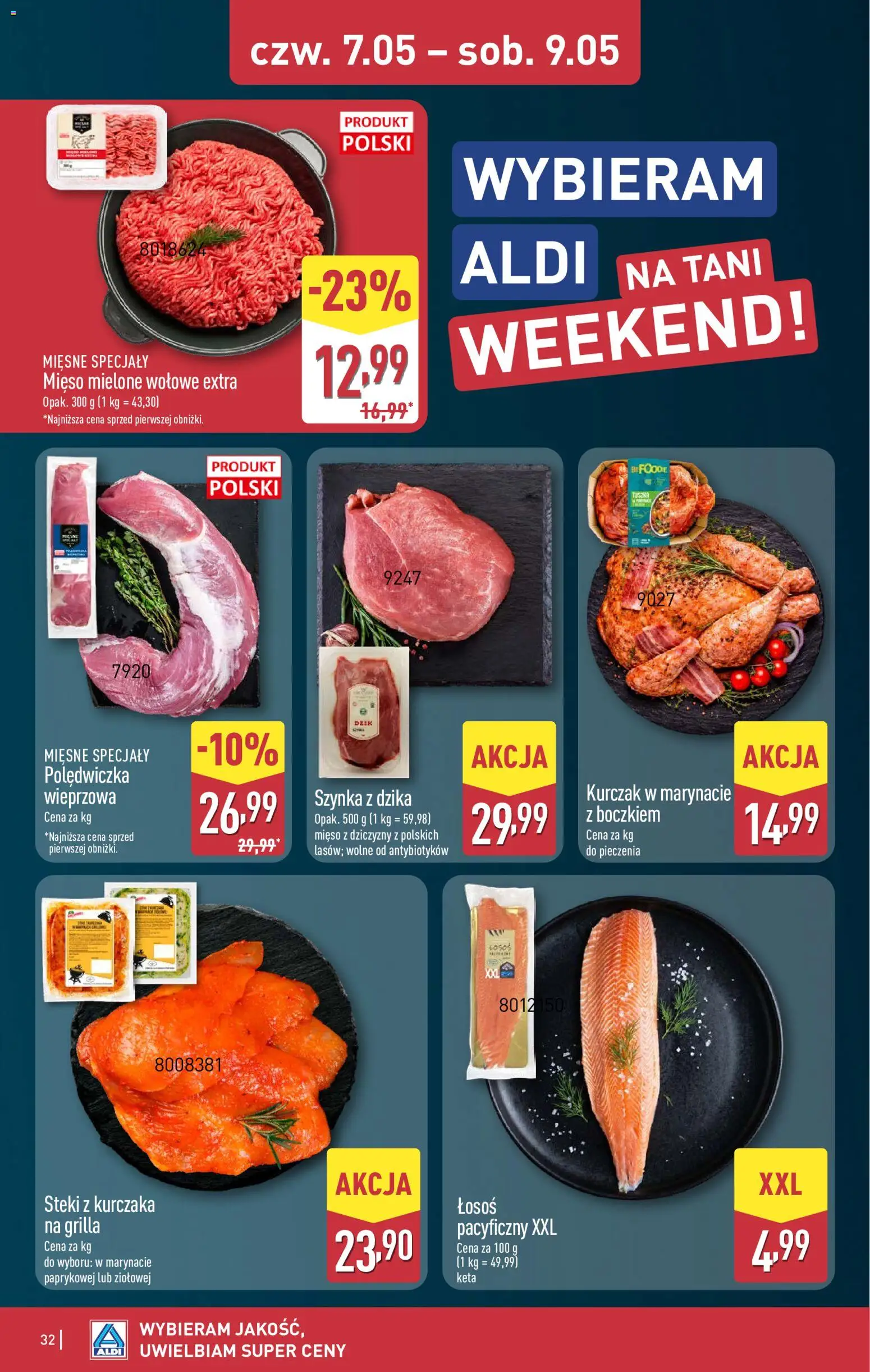 Aldi gazetka od 04.05.2026 | Strona: 32 | Produkty: Kurczak, Polędwiczka wieprzowa, Szynka, Łosoś