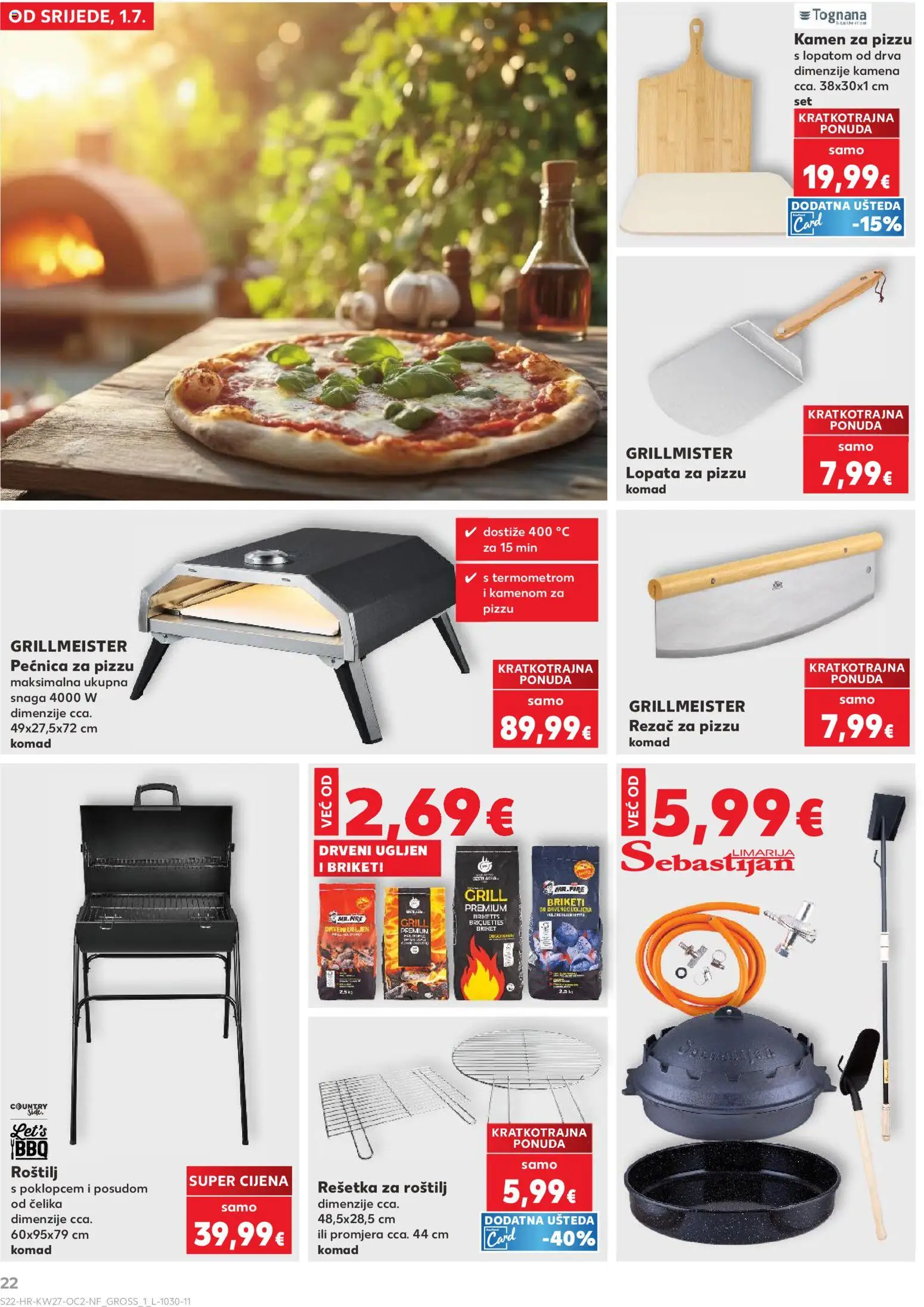 Kaufland katalog | vrijedi od 01.07.2026 | Stranica: 22 | Proizvodi: Tognana, Pizza, Briketi, Pećnica