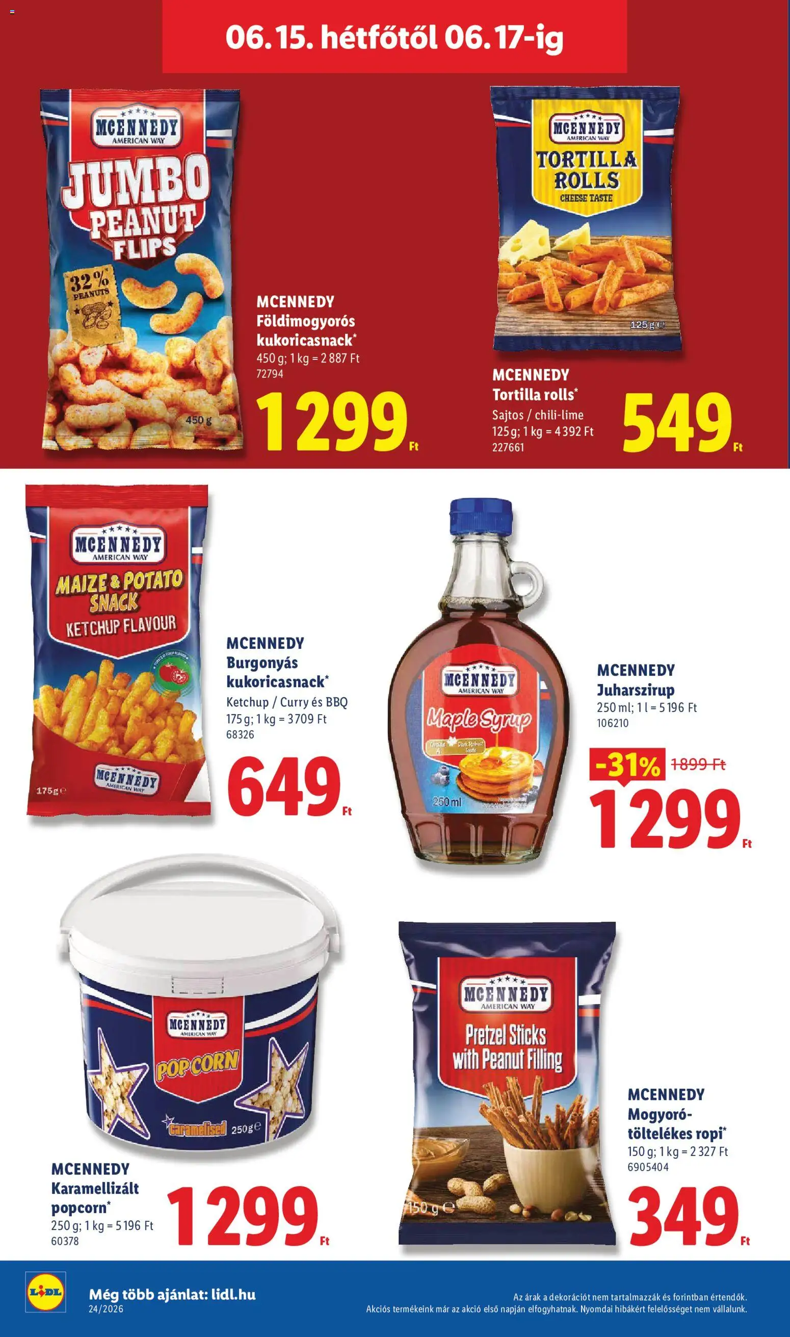 Lidl akciós ujság - amely érvényes a következő dátumtól: 11.06.2026 | Oldal: 82 | Termékek: Tortilla, Mogyoró, Ketchup, Juharszirup