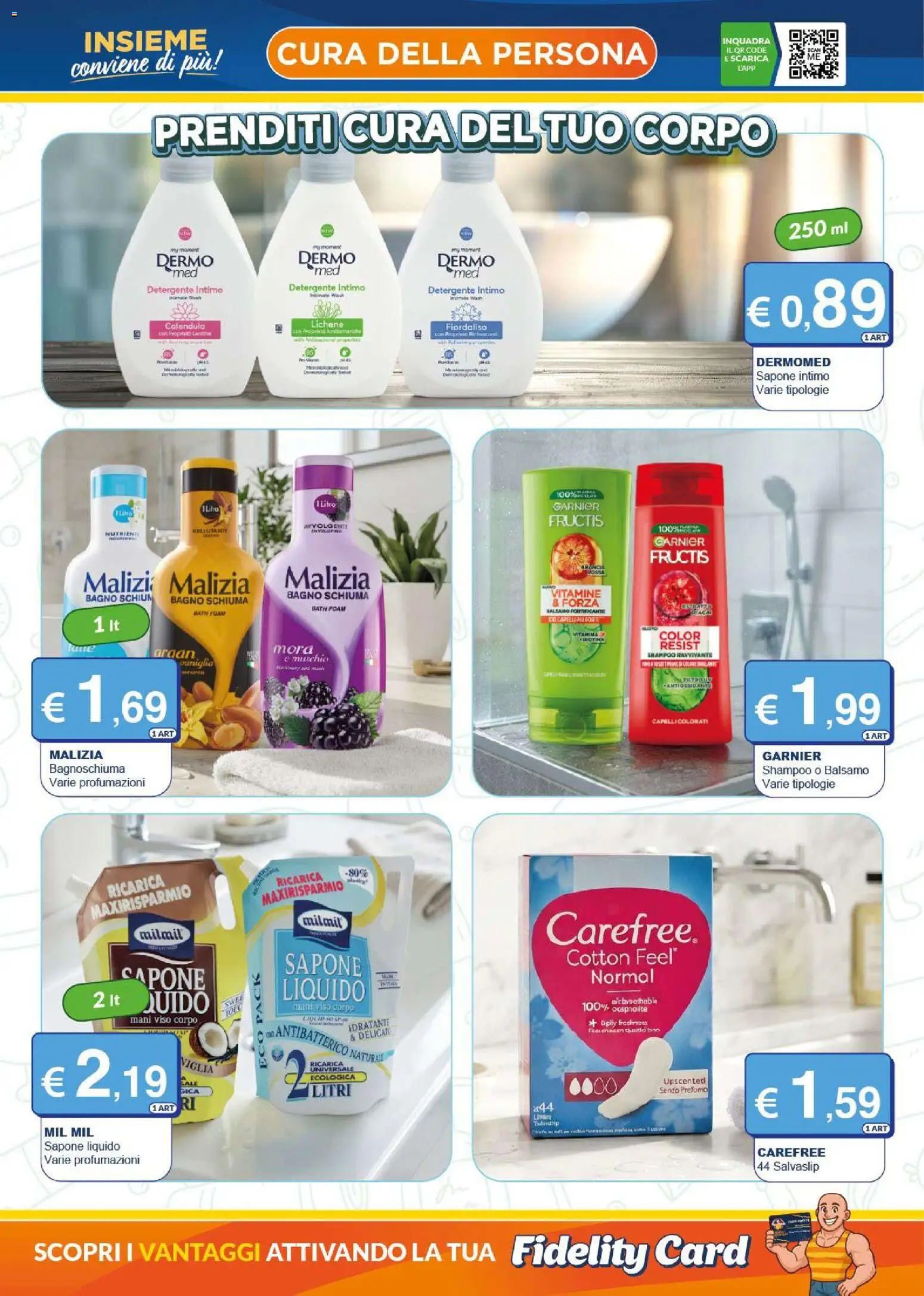 Volantino Mister Risparmio del 08/10/2026 | Pagina: 5 | Prodotti: Schiuma, Sapone, Bagnoschiuma, Salvaslip