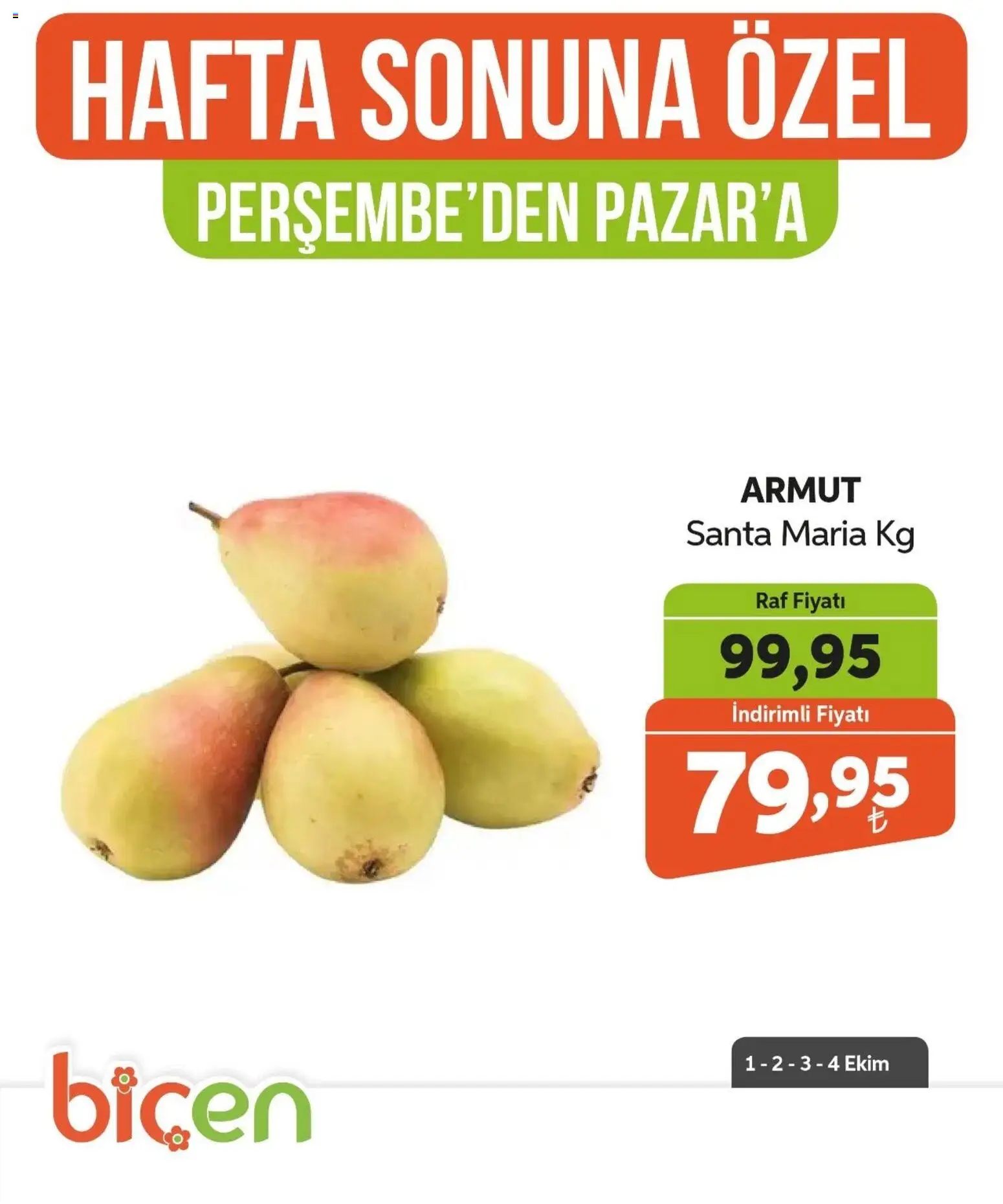 Biçen Market - Hafta Sonuna Özel - Meyve İndirimi - 01 Ekim 2026 tarihinden itibaren geçerlidir | Sayfa: 17 | Ürünler: Raf, Armut