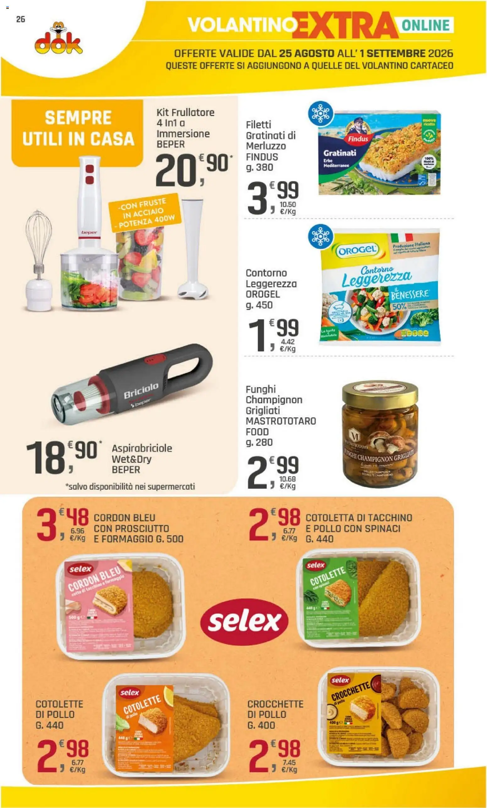 Volantino DOK del 20/08/2026 | Pagina: 26 | Prodotti: Merluzzo, Prosciutto, Funghi, Crocchette