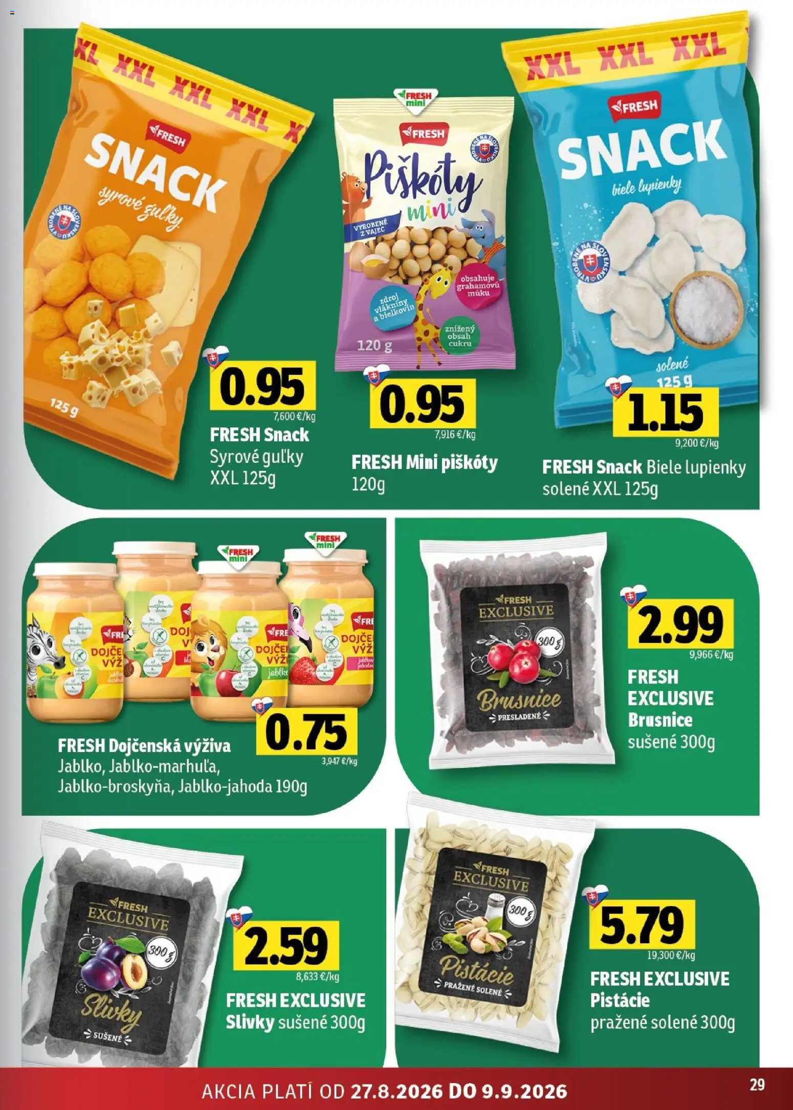 Nové Fresh akcie – leták je platný od 27.08.2026 | Strana: 29 | Produkty: Piškóty, Jablká, Pistácie, Slivky