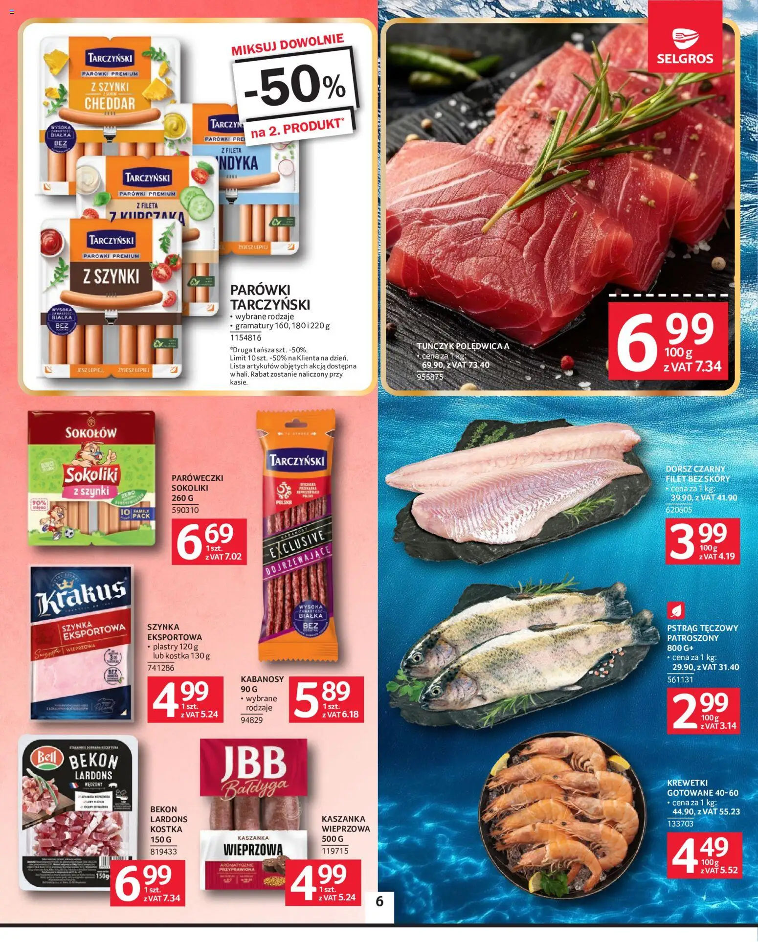 Selgros cash&carry gazetka od 02.06.2026 | Strona: 6 | Produkty: Szynka, Pstrąg, Tuńczyk, Dorsz czarny