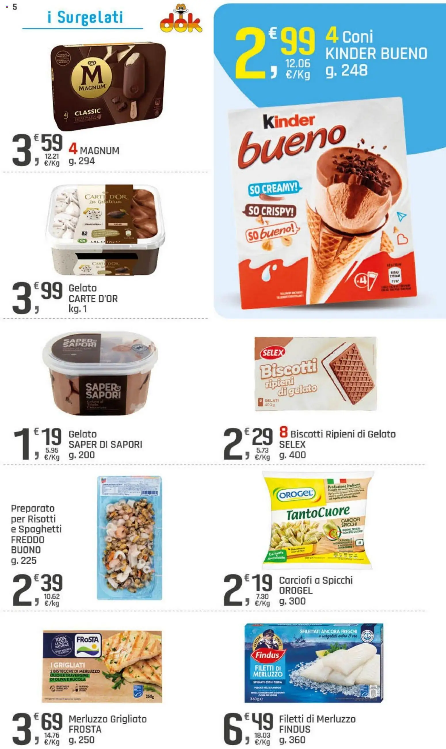 Volantino DOK del 15.05.2026 | Pagina: 5 | Prodotti: Rucola, Merluzzo, Biscotti, Gelato