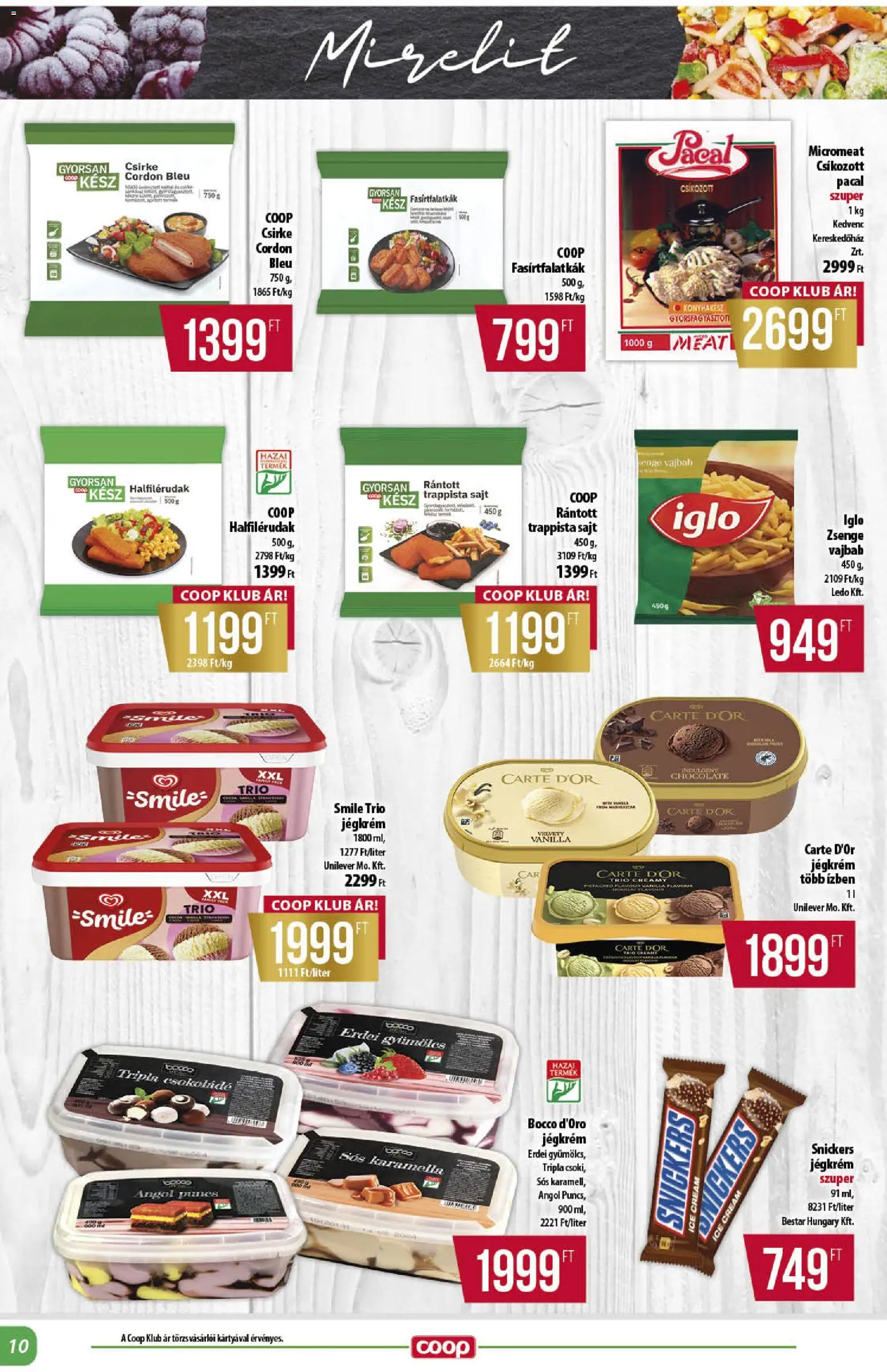COOP akciós ujság - amely érvényes a következő dátumtól: 25.06.2026 | Oldal: 10 | Termékek: Cordon bleu, Gyümölcs, Sajt, Jégkrém