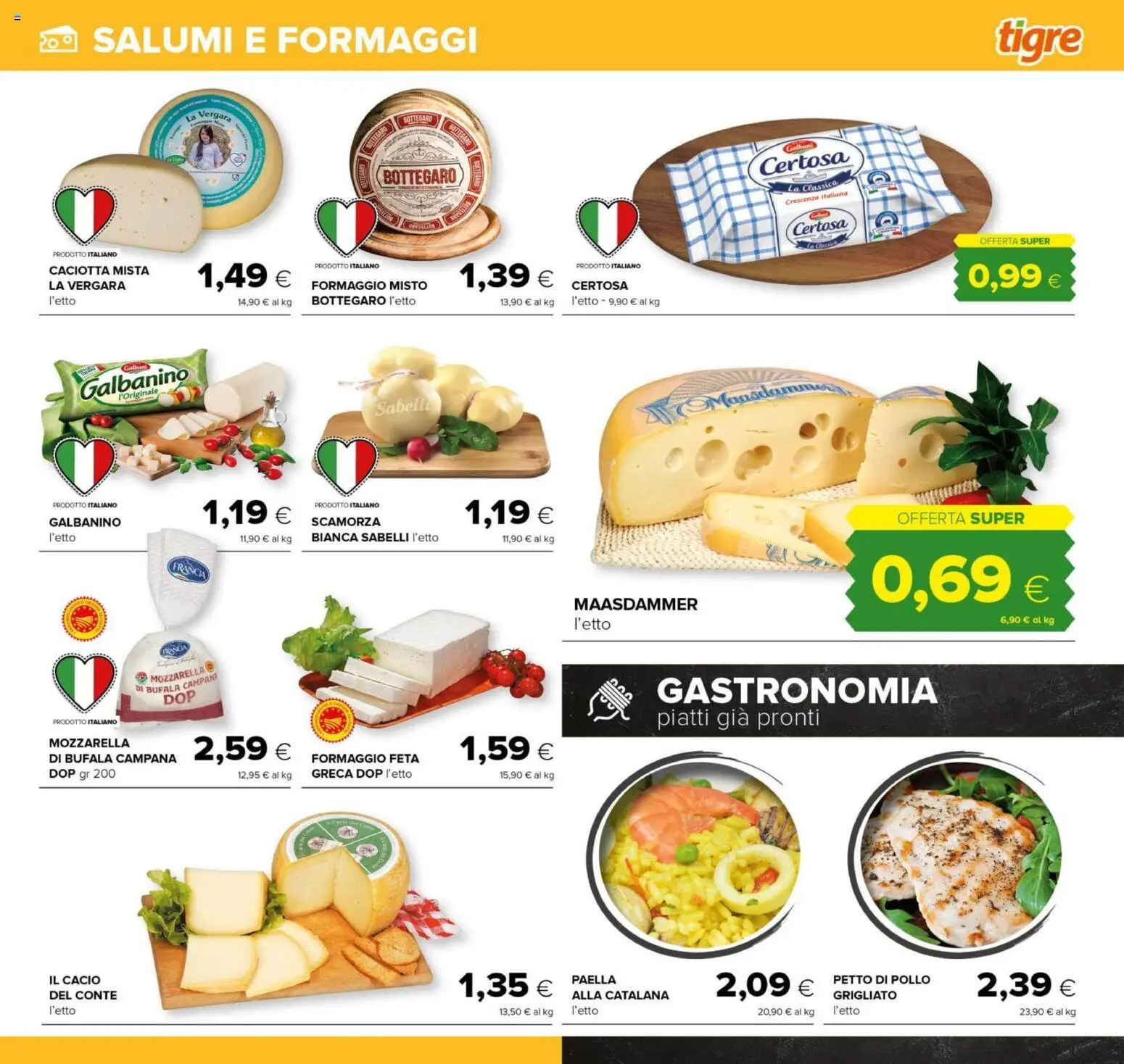 Volantino Tigre del 04.06.2026 | Pagina: 9 | Prodotti: Mozzarella, Formaggio, Crescenza, Paella