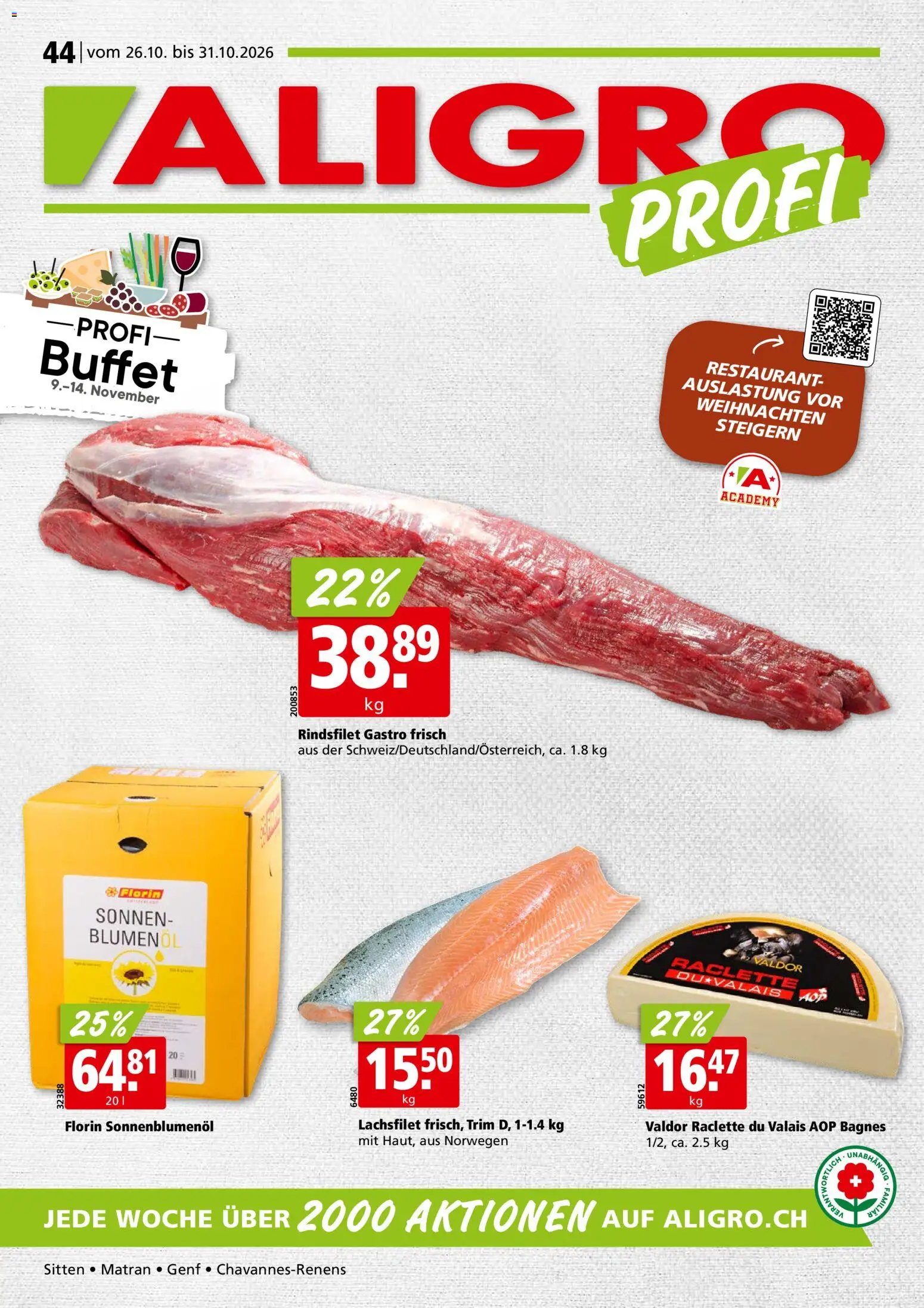 Aligro aktionen Chavannes, Matran, Genf, Sitten – gültig ab 26.10.2026 | Seite: 1 | Produkte: Raclette
