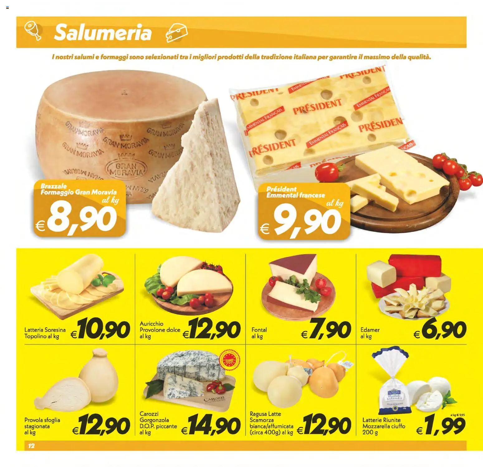 Volantino SuperConveniente del 22/09/2026 | Pagina: 12 | Prodotti: Provolone, Mozzarella, Latte, Provola