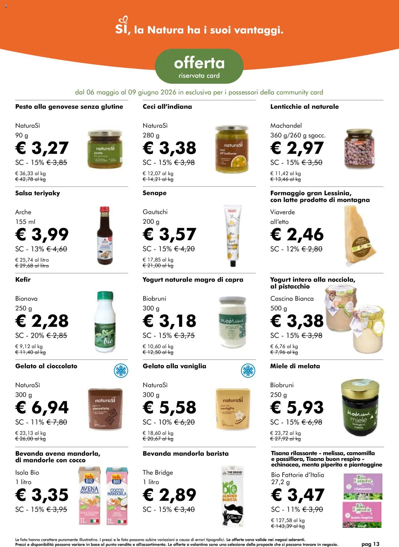 Volantino Natura Sì del 06.05.2026 | Pagina: 13 | Prodotti: Yogurt, Gelato, Ceci, Latte