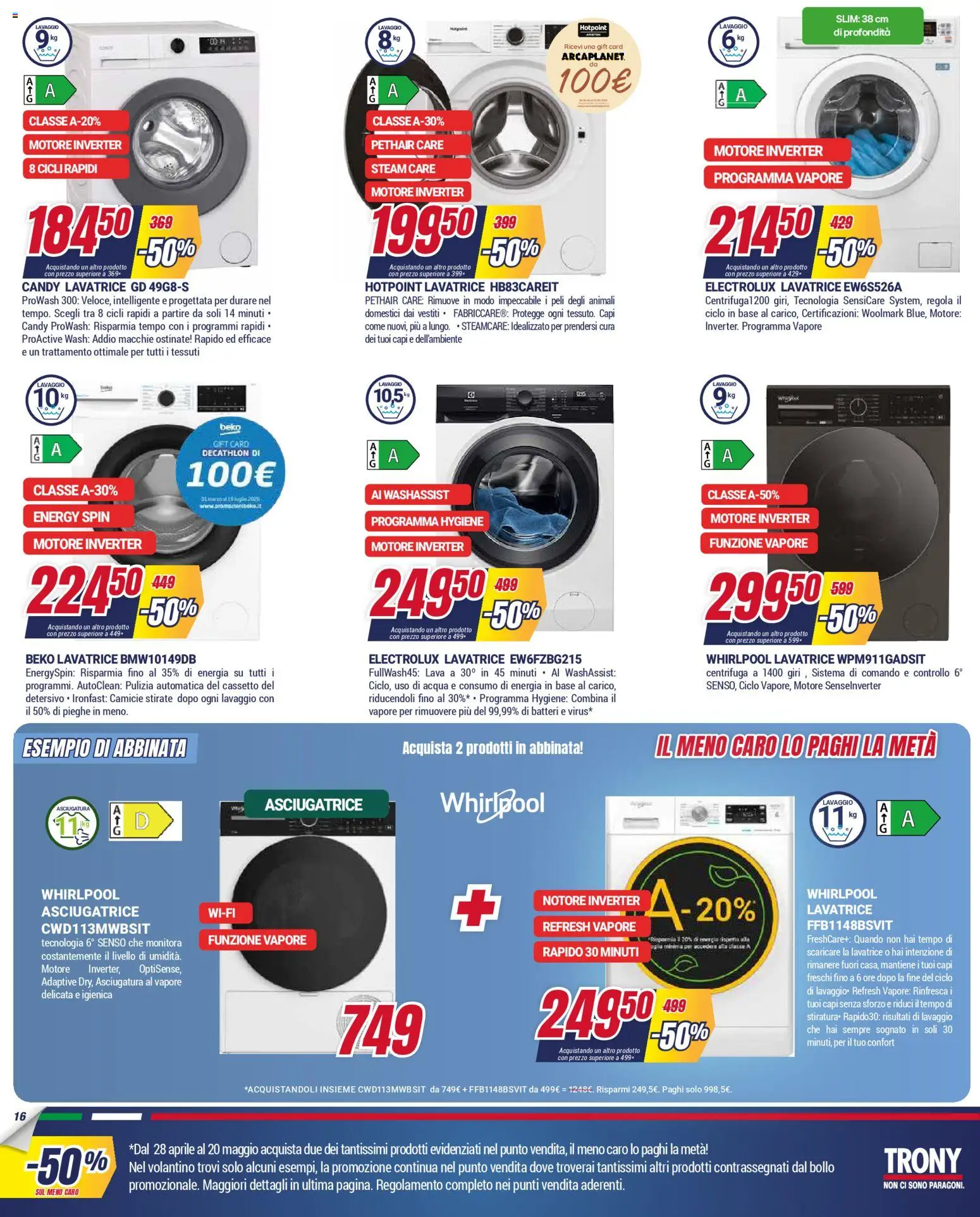 Volantino Trony del 28.04.2026 | Pagina: 16 | Prodotti: Centrifuga, Acqua, Lavatrice, Asciugatrice