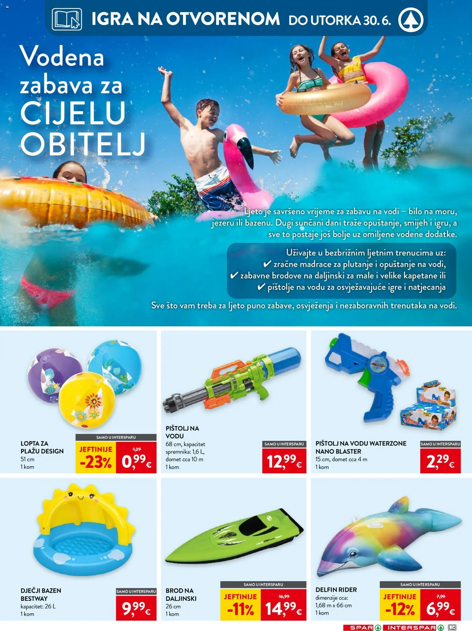 Spar katalog | vrijedi od 17.06.2026 | Stranica: 36 | Proizvodi: Bazen, Lopta, Igra