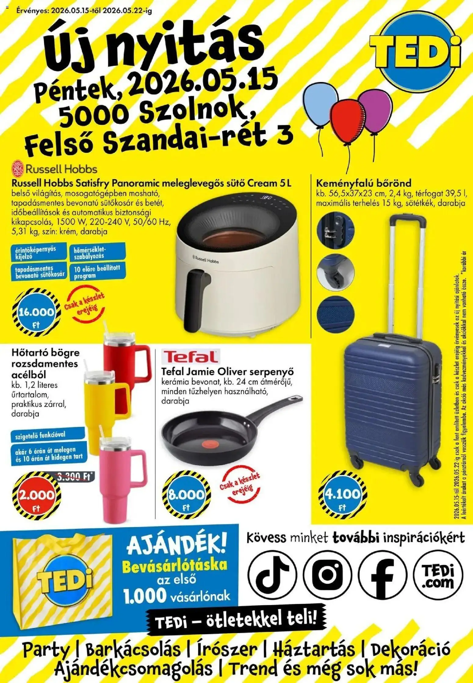 TEDi akciós ujság - amely érvényes a következő dátumtól: 15.05.2026 | Oldal: 1 | Termékek: Bőrönd, Bögre, Serpenyő, Dekoráció