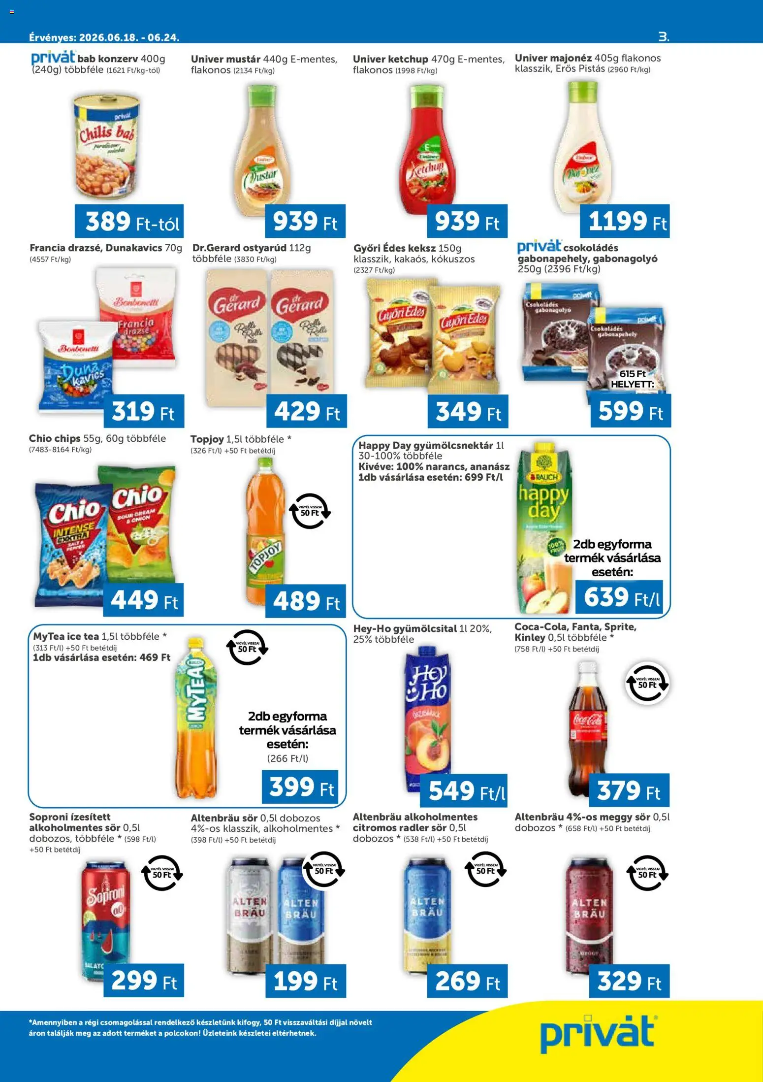 PRIVÁT akciós ujság - amely érvényes a következő dátumtól: 18.06.2026 | Oldal: 3 | Termékek: Gyümölcsital, Chilis bab, Majonéz, Keksz