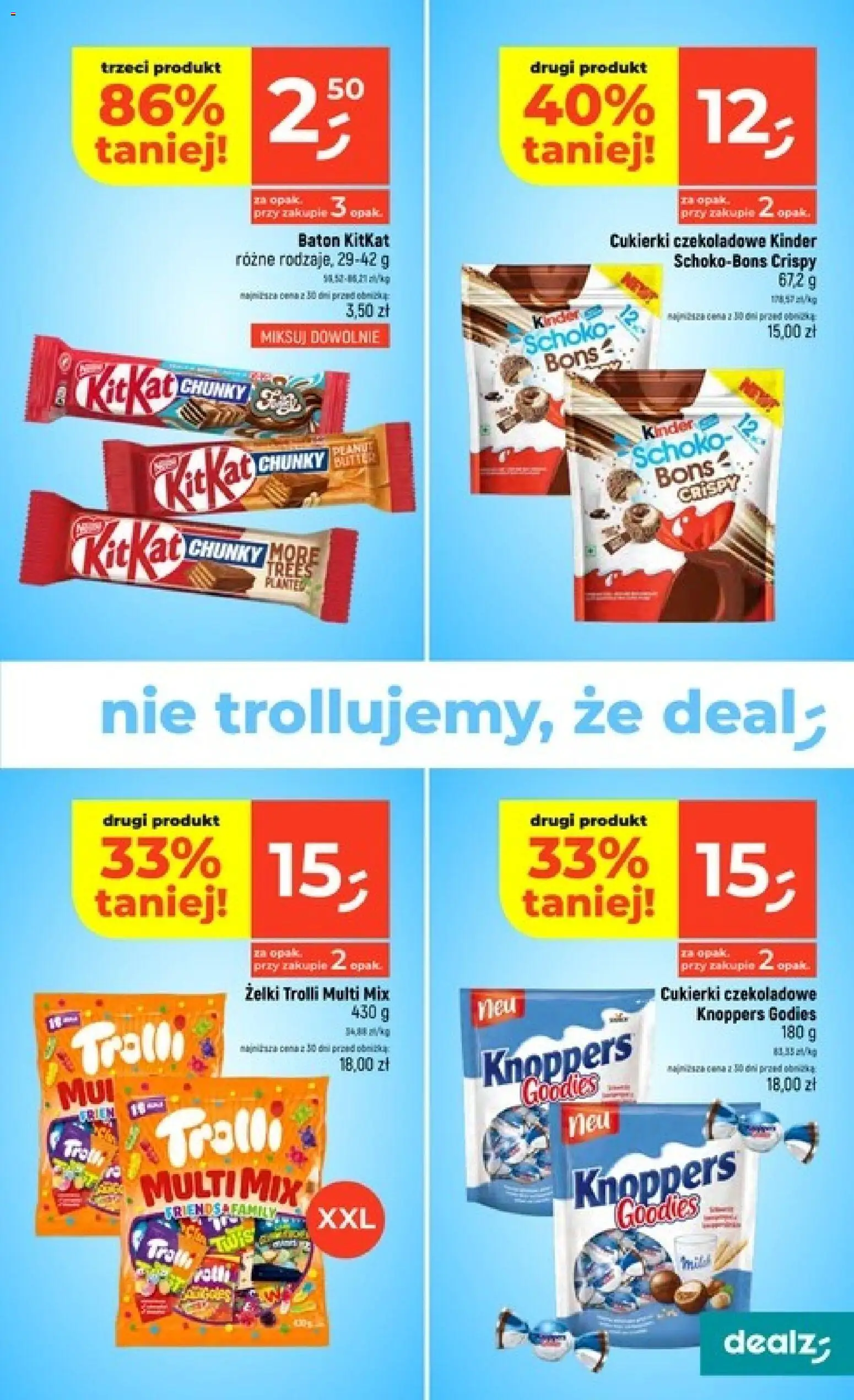 Dealz gazetka od 23.07.2026 | Strona: 7 | Produkty: Knoppers, Cukierki czekoladowe, Żelki, Cukierki