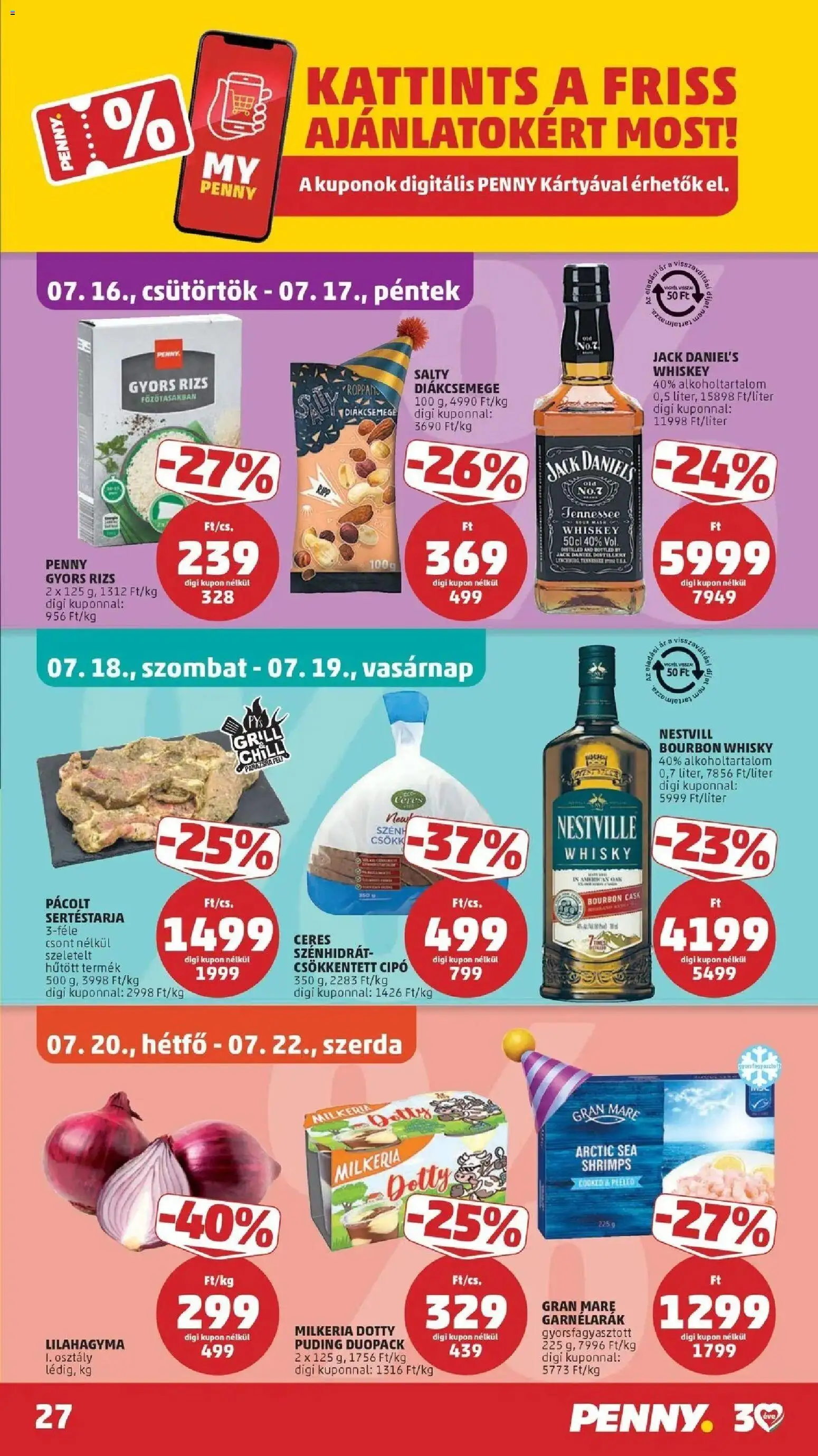 PENNY akciós ujság - amely érvényes a következő dátumtól: 2026.07.16. | Oldal: 27 | Termékek: Grill, Jack Daniel’s, Rizs, Gyorsfagyasztott