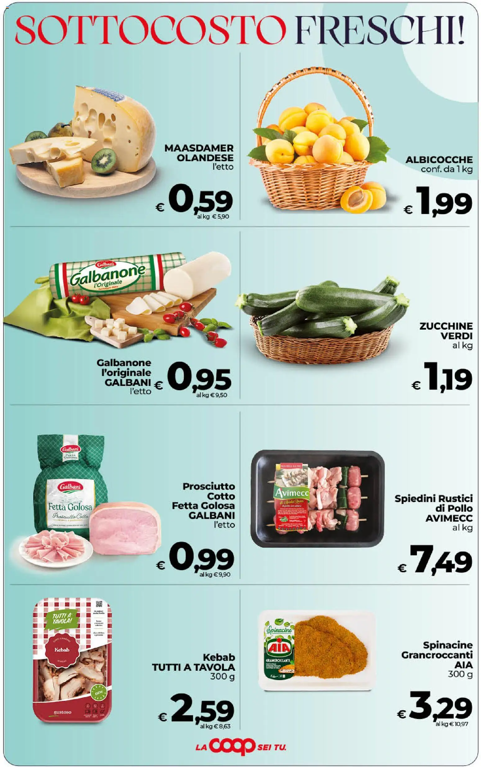 Volantino Ipercoop del 31/07/2026 | Pagina: 6 | Prodotti: Prosciutto Cotto, Prosciutto, Albicocche, Rustici