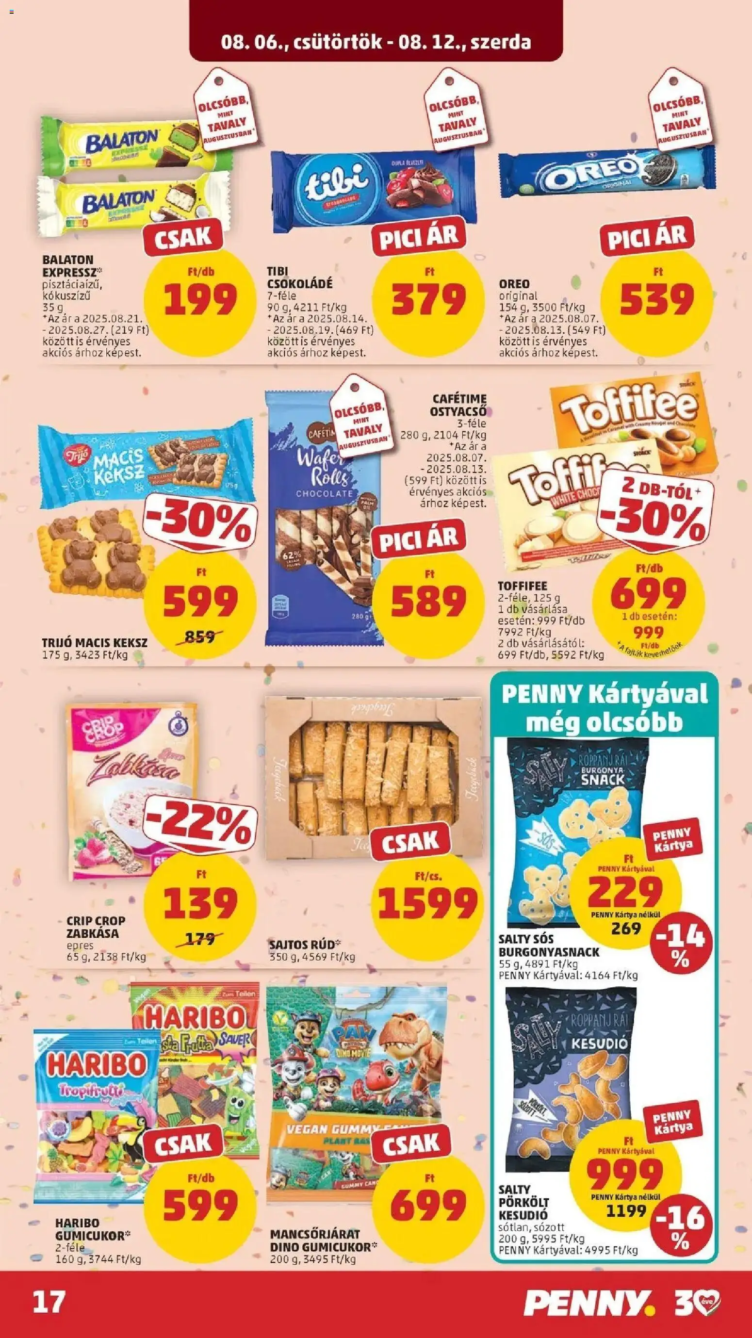 PENNY akciós ujság - amely érvényes a következő dátumtól: 2026.08.06. | Oldal: 17 | Termékek: Kesudió, Zabkása, Toffifee, Csokoládé