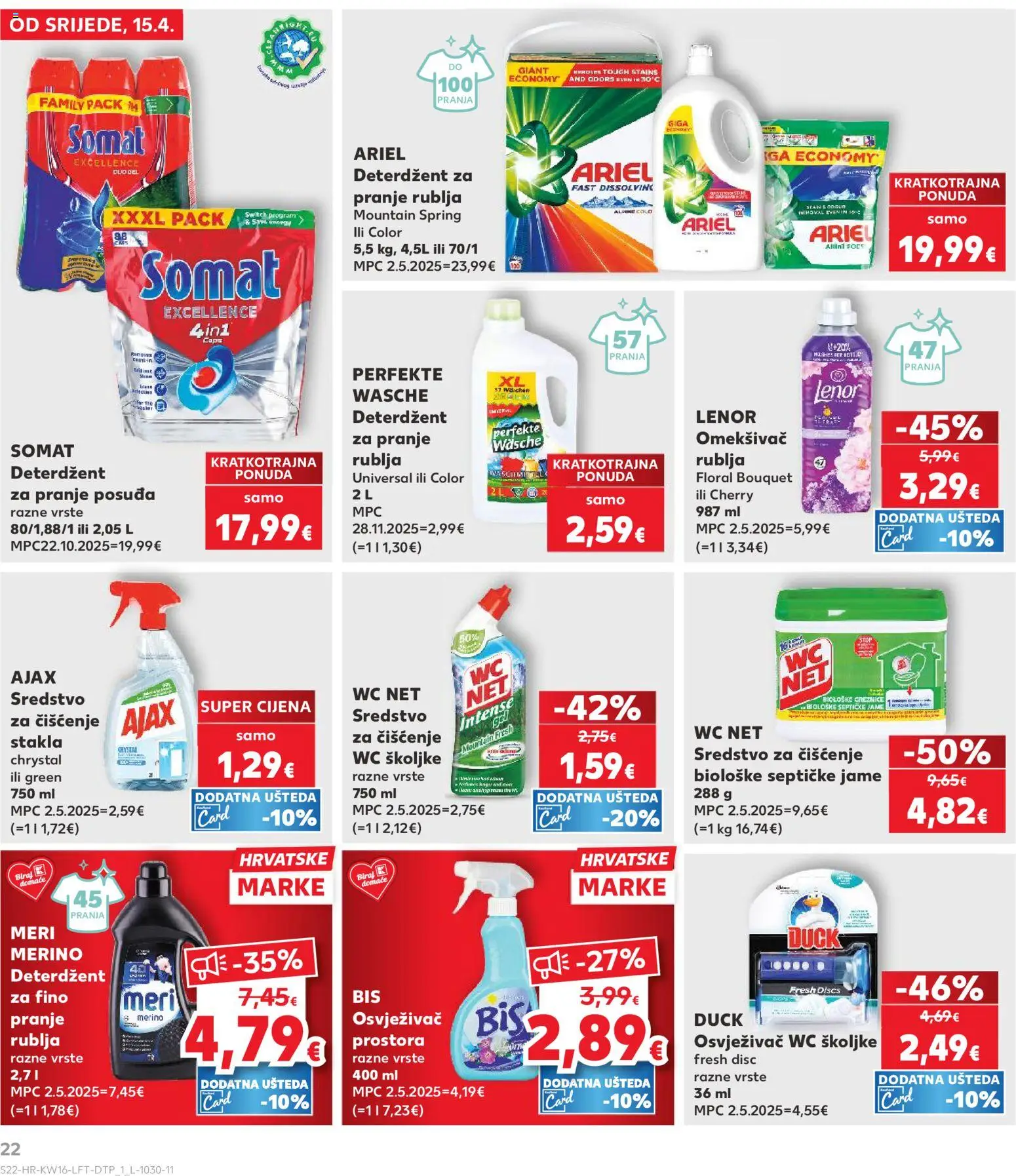 Kaufland katalog | vrijedi od 15.04.2026 | Stranica: 22 | Proizvodi: Deterdžent za pranje posuđa, Osvježivač wc školjke, Osvježivač prostora, WC Net