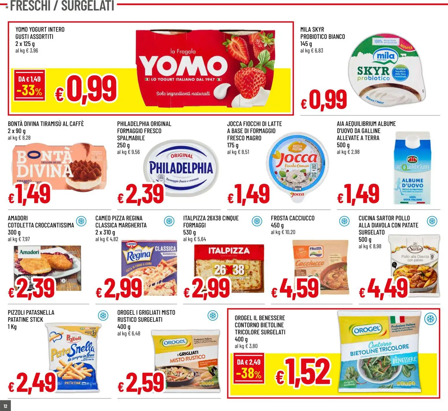 Volantino Galassia del 02/07/2026 | Pagina: 12 | Prodotti: Yogurt, Fiocchi, Formaggio, Terra