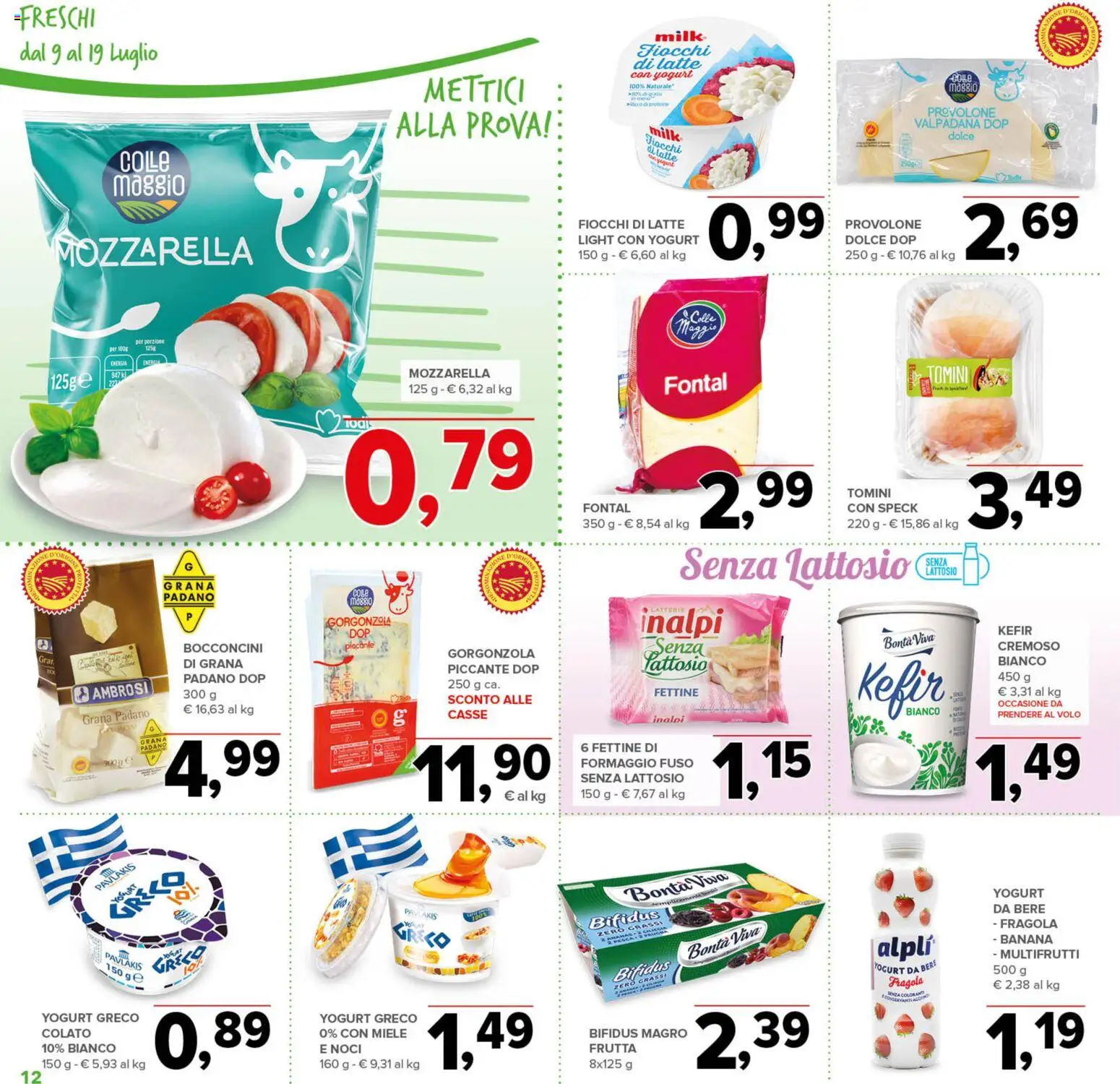 Volantino Todis del 09/07/2026 | Pagina: 12 | Prodotti: Fiocchi, Latte, Miele, Gorgonzola