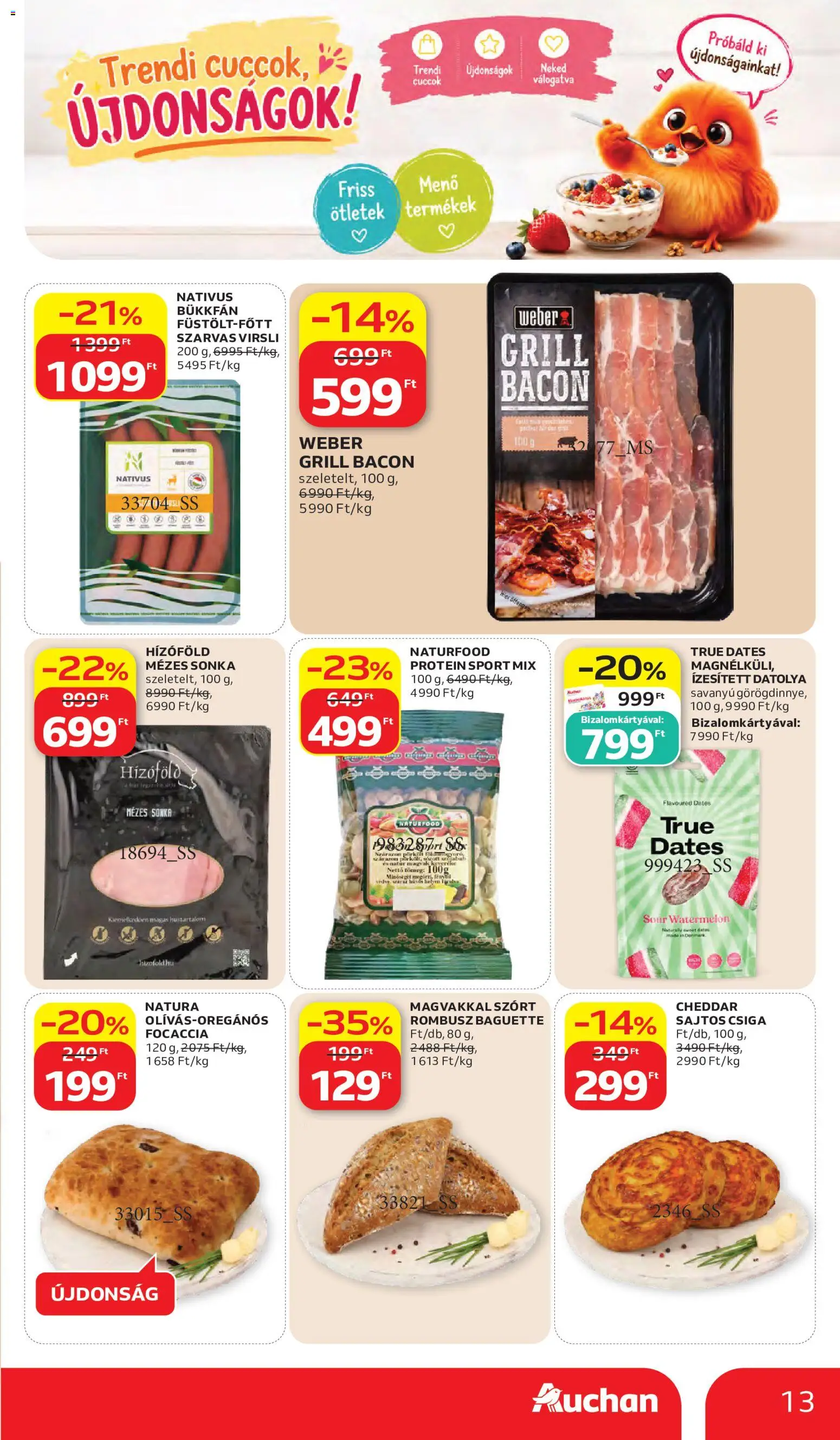 Auchan akciós ujság - amely érvényes a következő dátumtól: 28.05.2026 | Oldal: 13 | Termékek: Datolya, Grill, Protein, Bacon