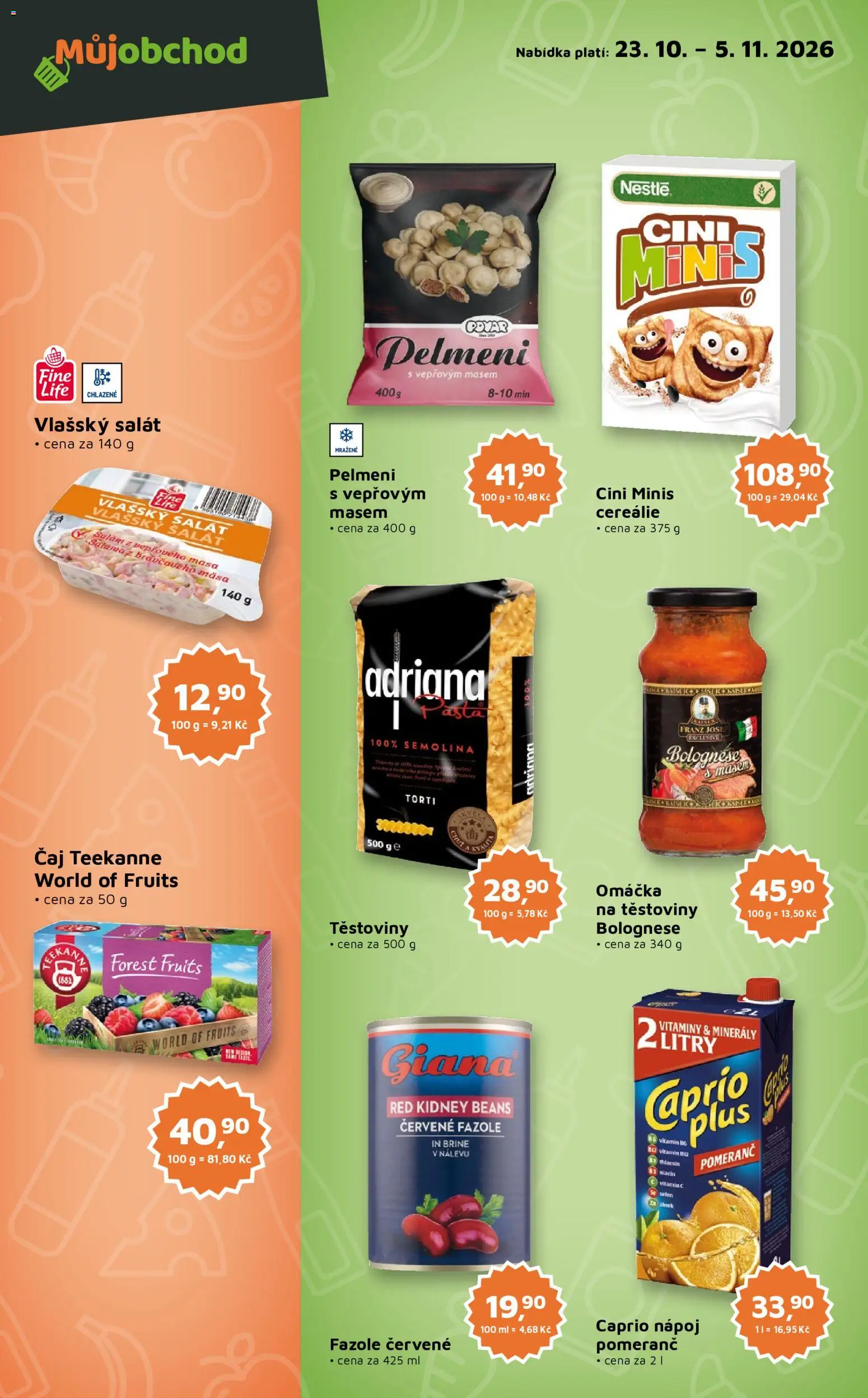Můj obchod leták od 23.10.2026 | Strana: 3 | Produkty: Cini minis, Těstoviny, Pelmeni, Fazole