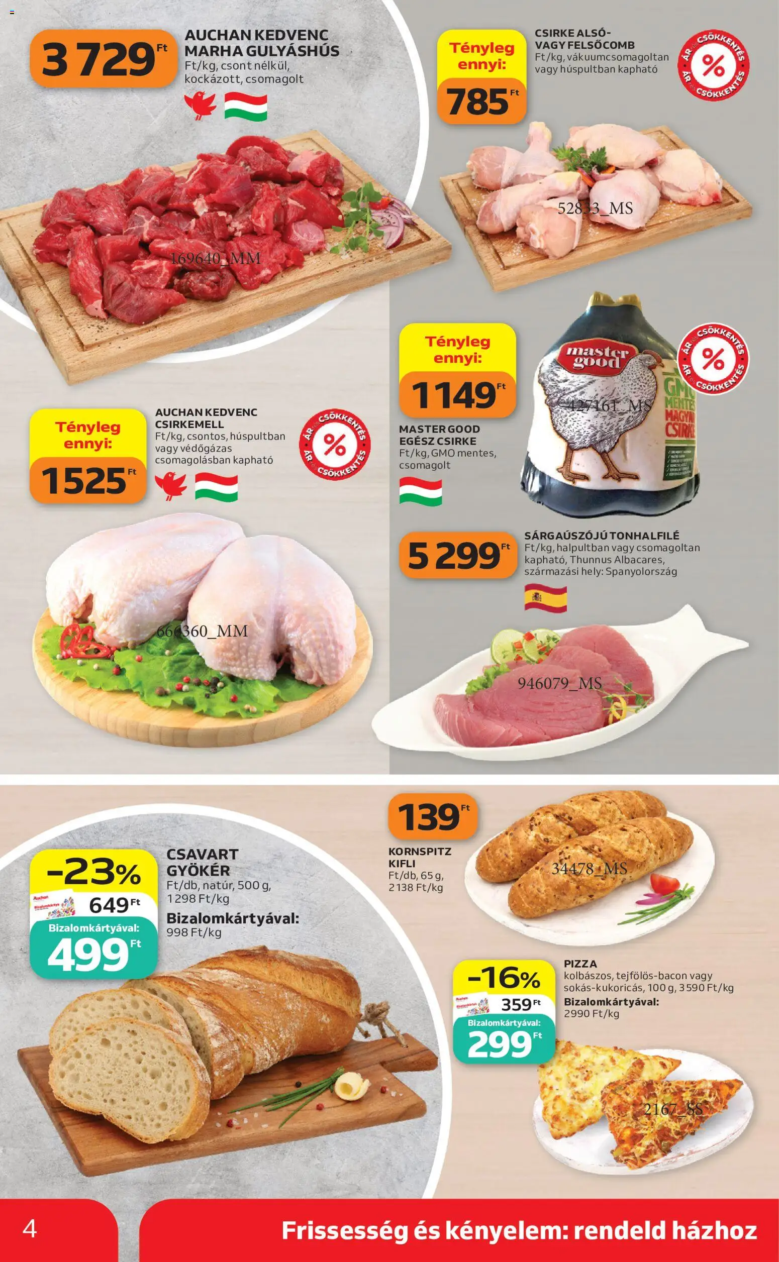 Auchan akciós ujság - amely érvényes a következő dátumtól: 2026.10.08. | Oldal: 4 | Termékek: Kifli, Gulyáshús, Pizza, Csirkemell