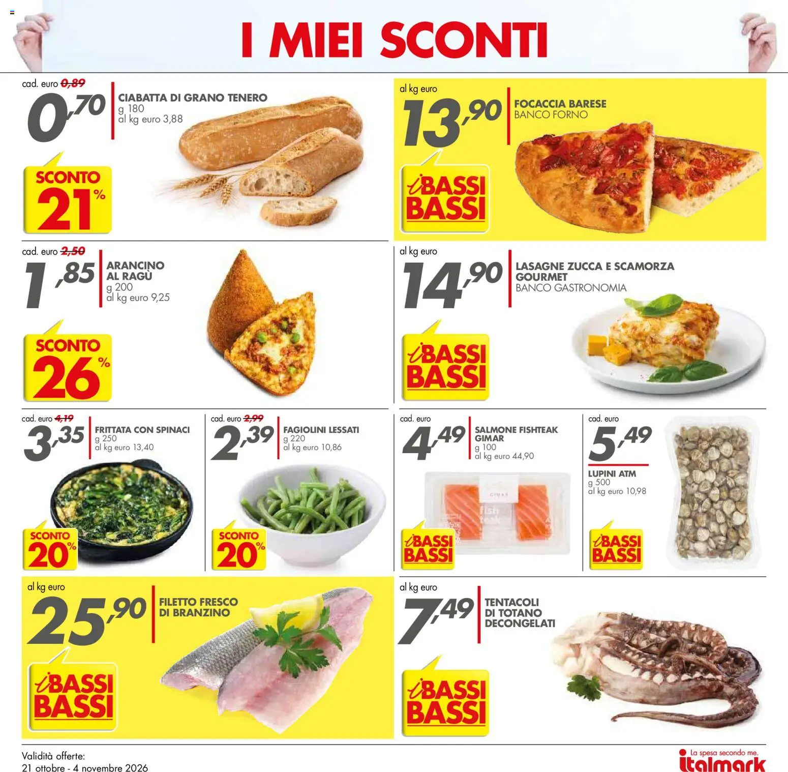 Volantino Italmark del 21/10/2026 | Pagina: 9 | Prodotti: Lupini, Filetto, Forno, Totano