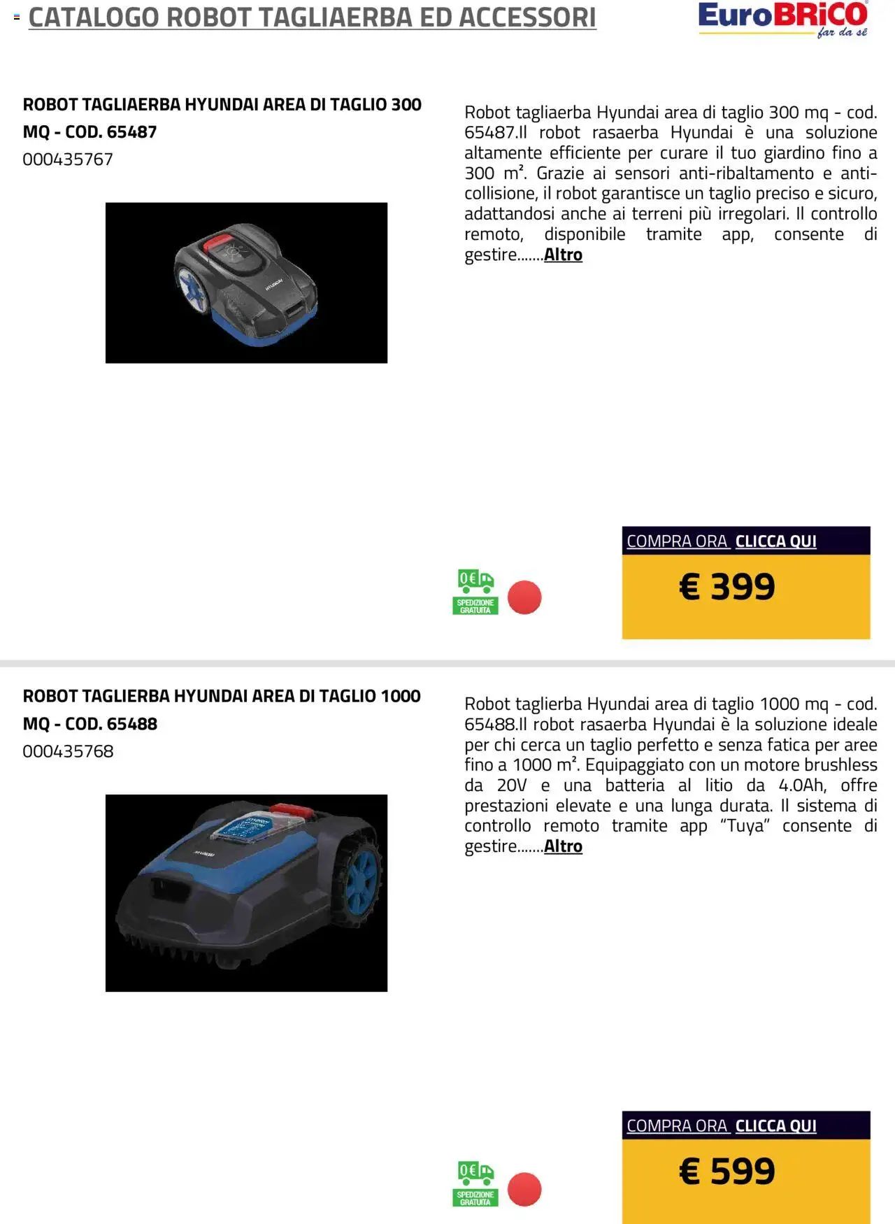 Volantino Eurobrico del 23.07.2025 | Pagina: 2 | Prodotti: Rasaerba, Robot, Batteria