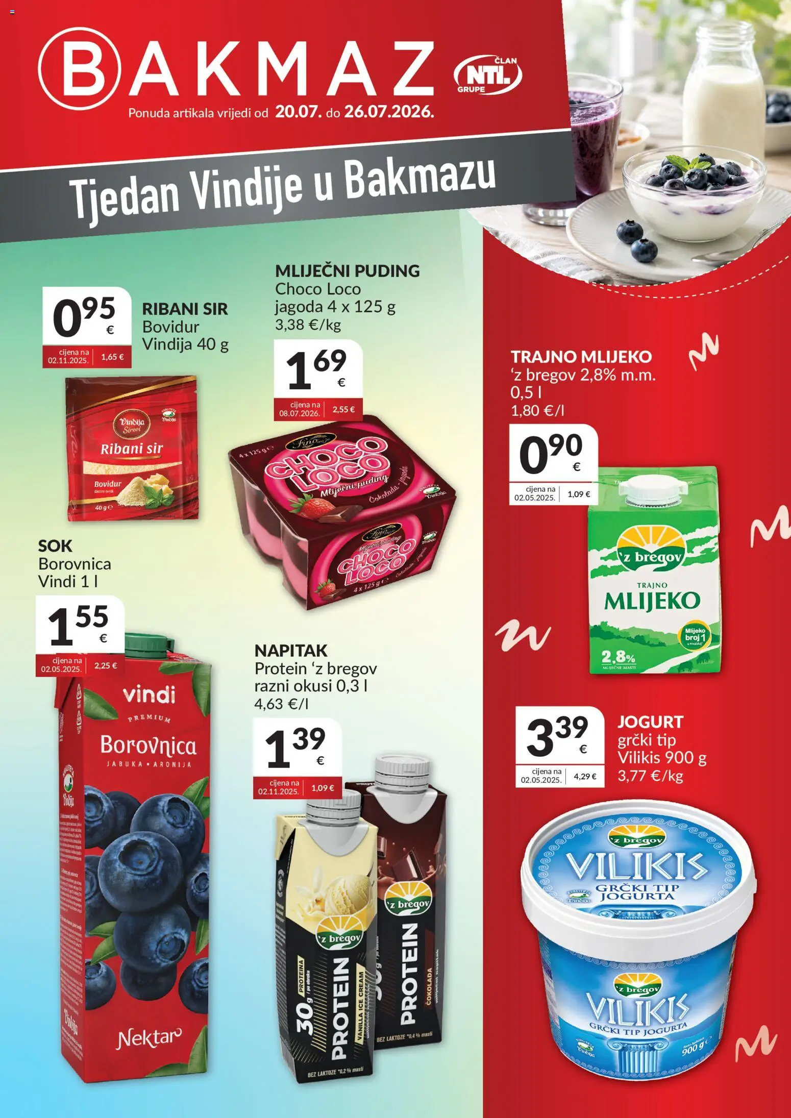 Bakmaz katalog | vrijedi od 20.07.2026 | Stranica: 1 | Proizvodi: Vindija, Čokolada, Borovnica, Jabuka