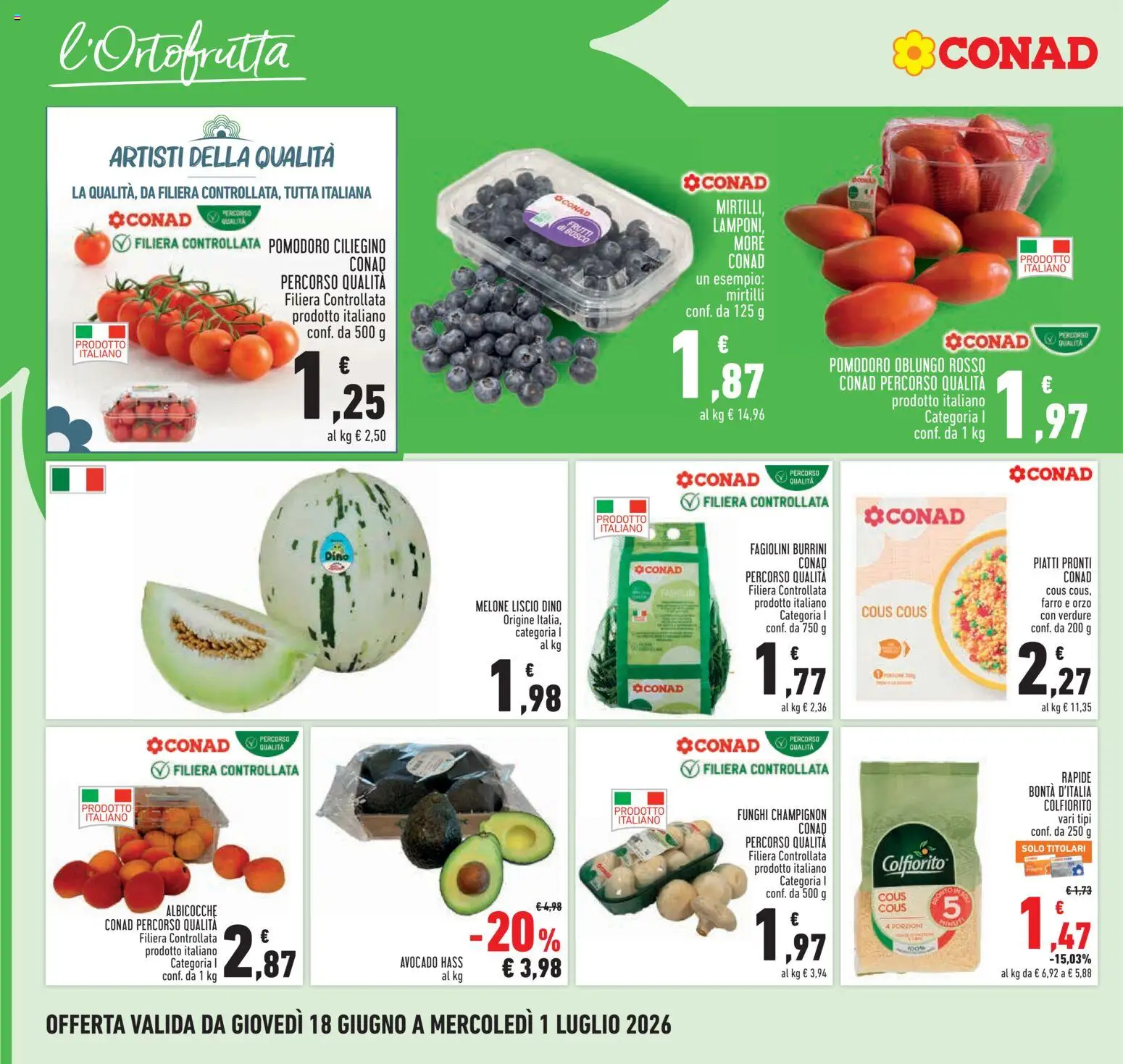 Volantino Conad del 18.06.2026 | Pagina: 10 | Prodotti: Lamponi, Mirtilli, Albicocche, Farro