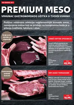 JUNEĆI BIFTEK (PISANICA), Juneći biftek poznat je po nježnoj, putrastoj teksturi koja se doslovno topi u ustima. Idealan je za ljubitelje čistog, nemasnog proteina suptilnog okusa. - Pregled kataloga iz trgovine Kaufland, vrijedi od 22.07.2026 | Stranica: 10