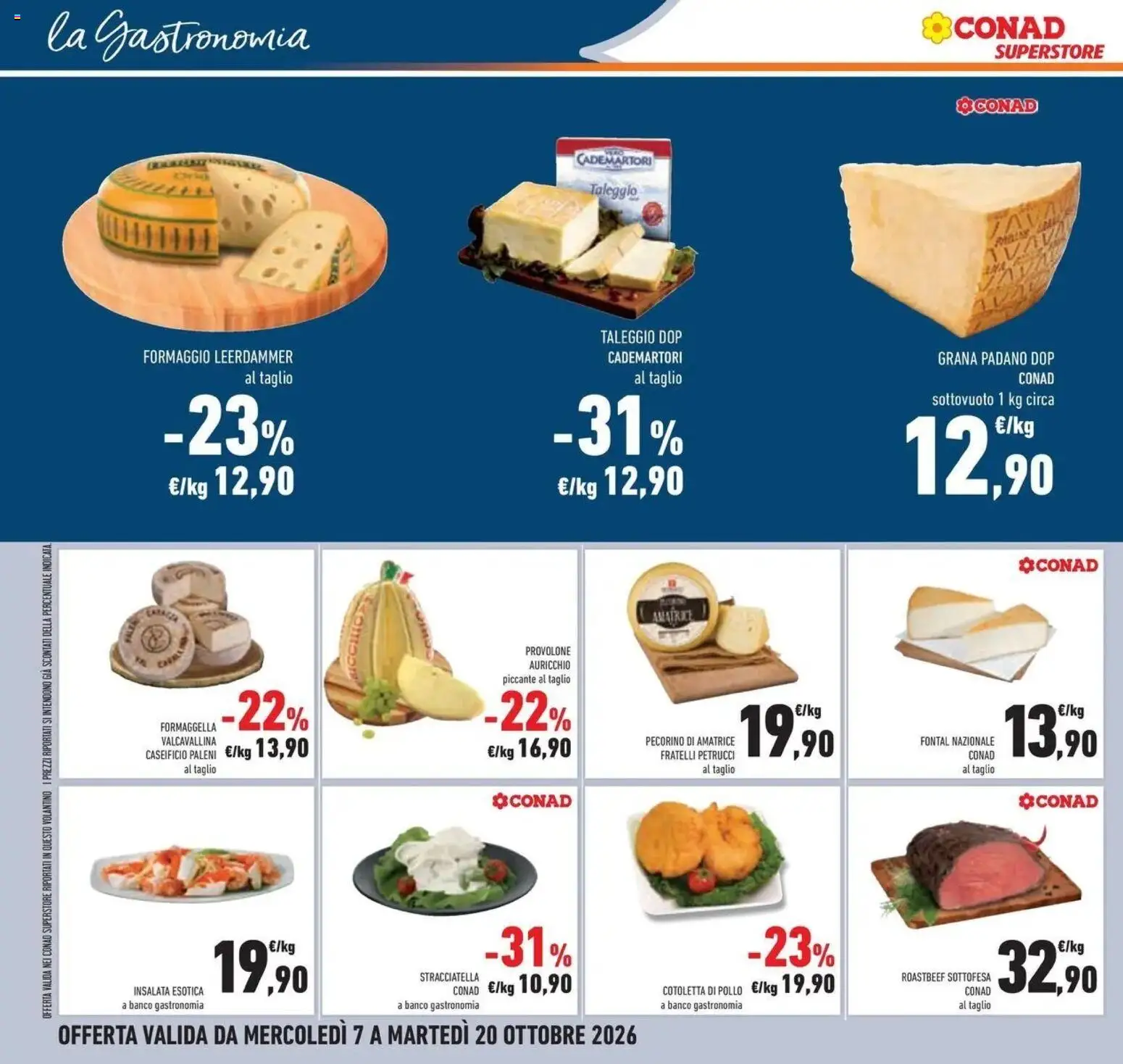 Anteprima volantino Conad dal 07/10/2026 prossima settimana | Pagina: 26 | Prodotti: Provolone, Insalata, Taglio, Grana Padano