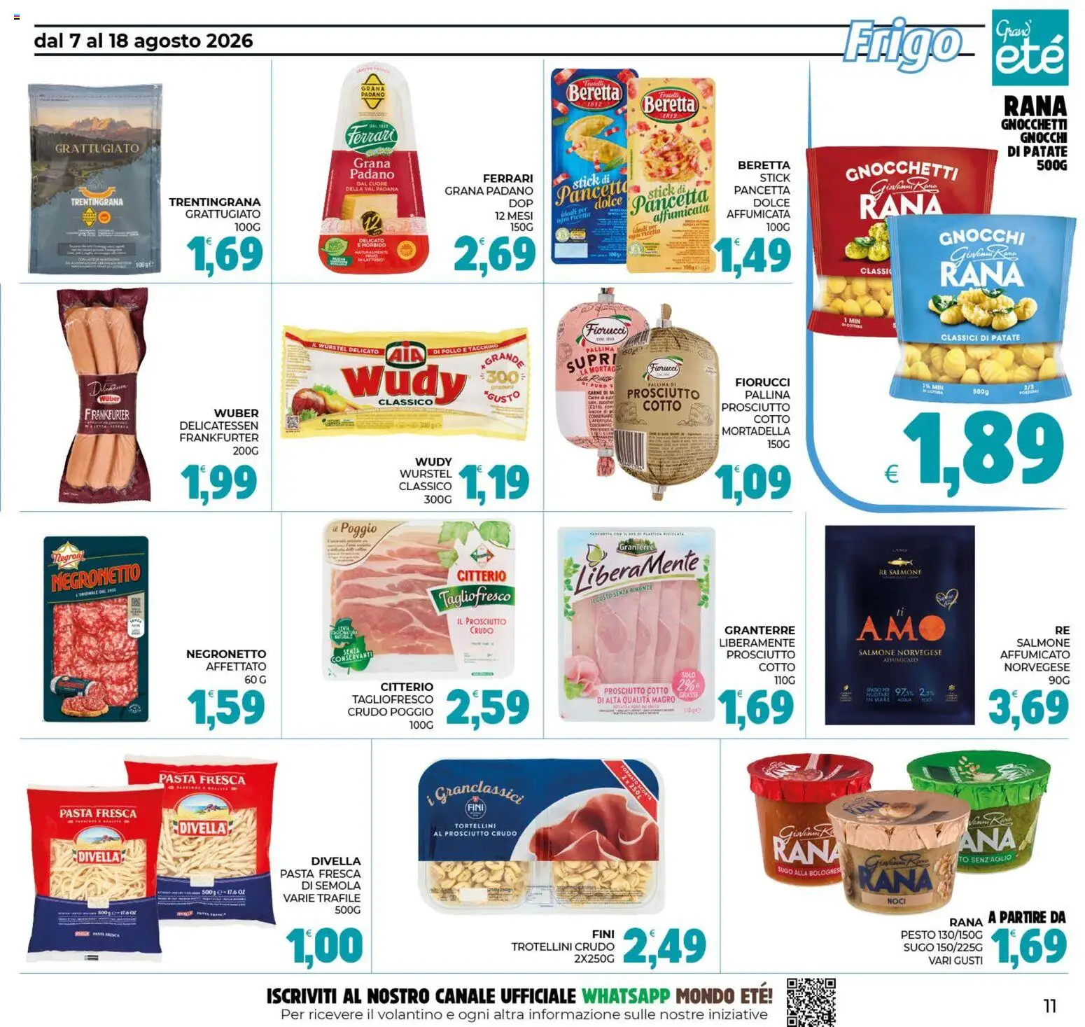 Volantino Eté del 07/08/2026 | Pagina: 11 | Prodotti: Pancetta, Wurstel, Noci, Grana Padano