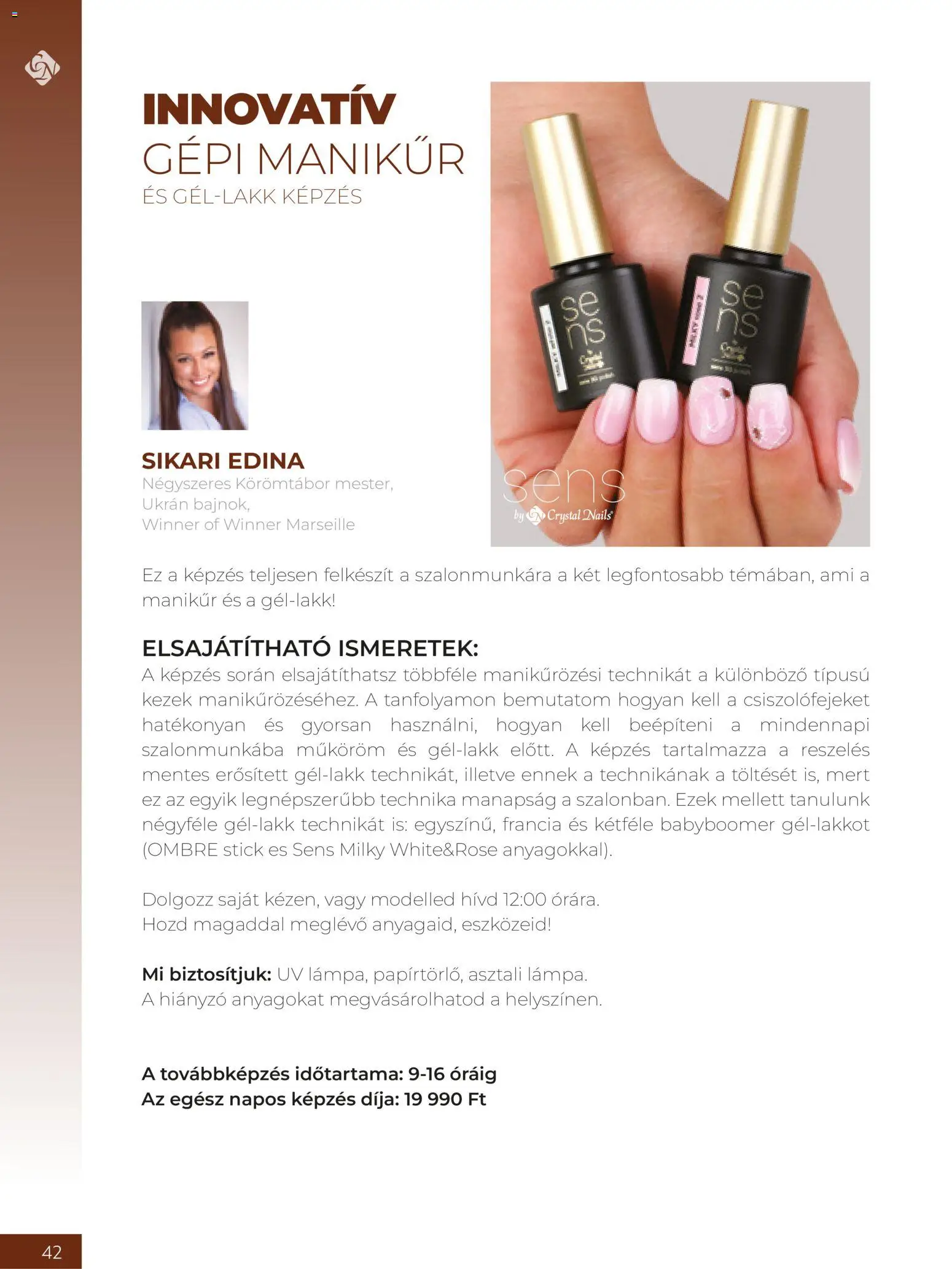 Crystal Nails akciós ujság - amely érvényes a következő dátumtól: 2026.09.08. | Oldal: 42