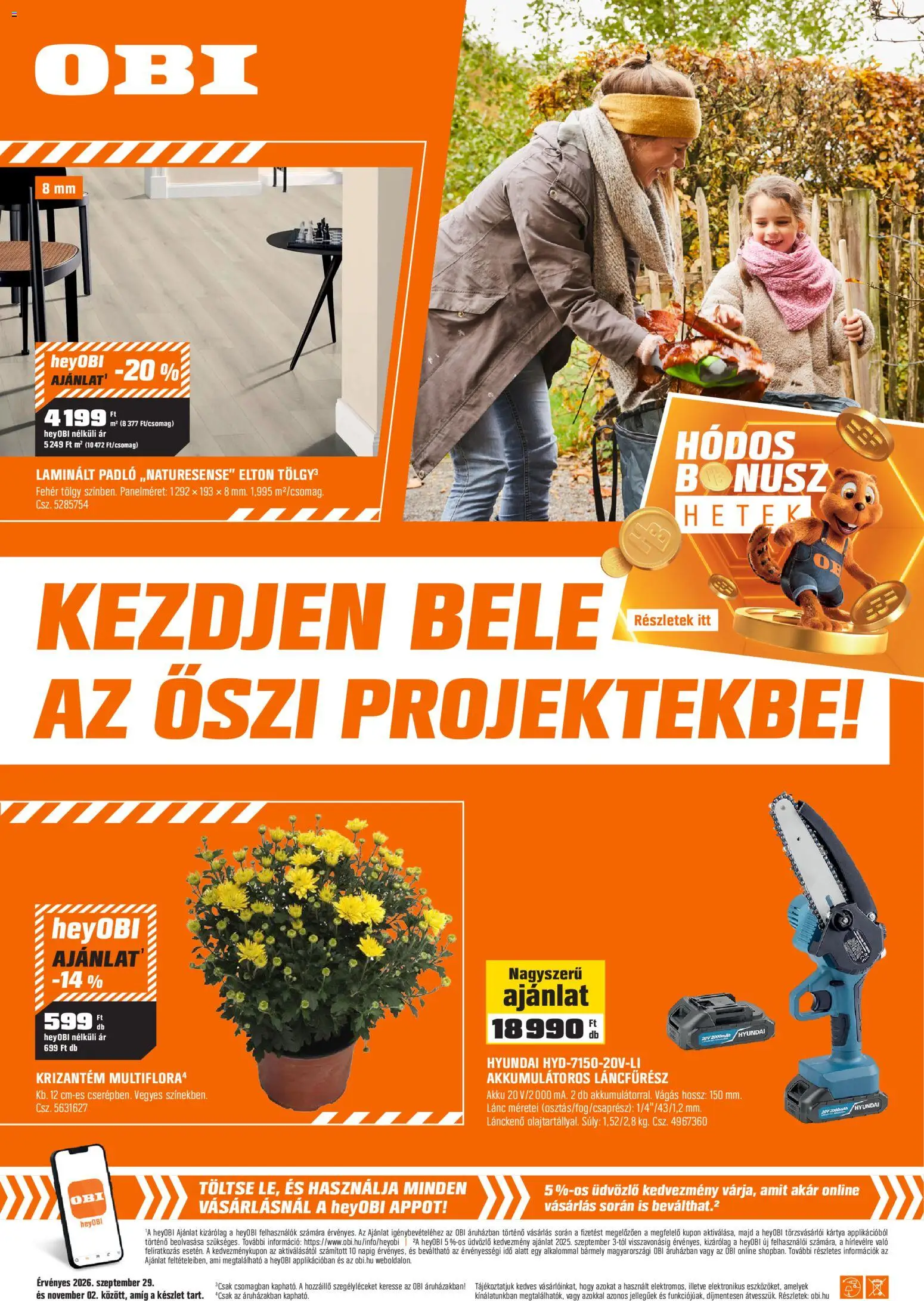 OBI akciós ujság - amely érvényes a következő dátumtól: 2026.09.29. | Oldal: 1 | Termékek: Laminált padló, Akkumulátoros láncfűrész, Láncfűrész