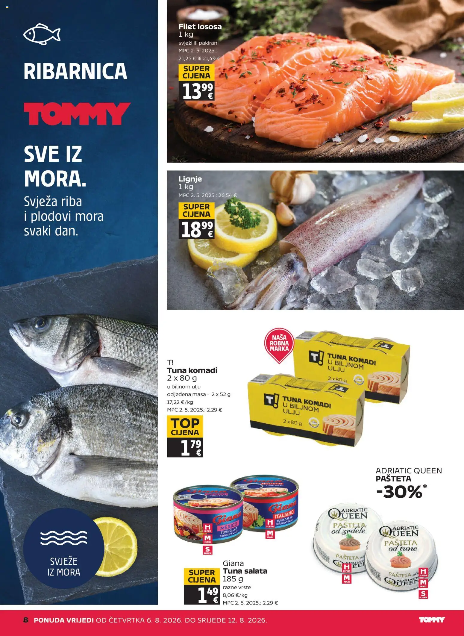 Tommy katalog | vrijedi od 06.08.2026 | Stranica: 8 | Proizvodi: Riba, Pašteta, Salata, Tuna