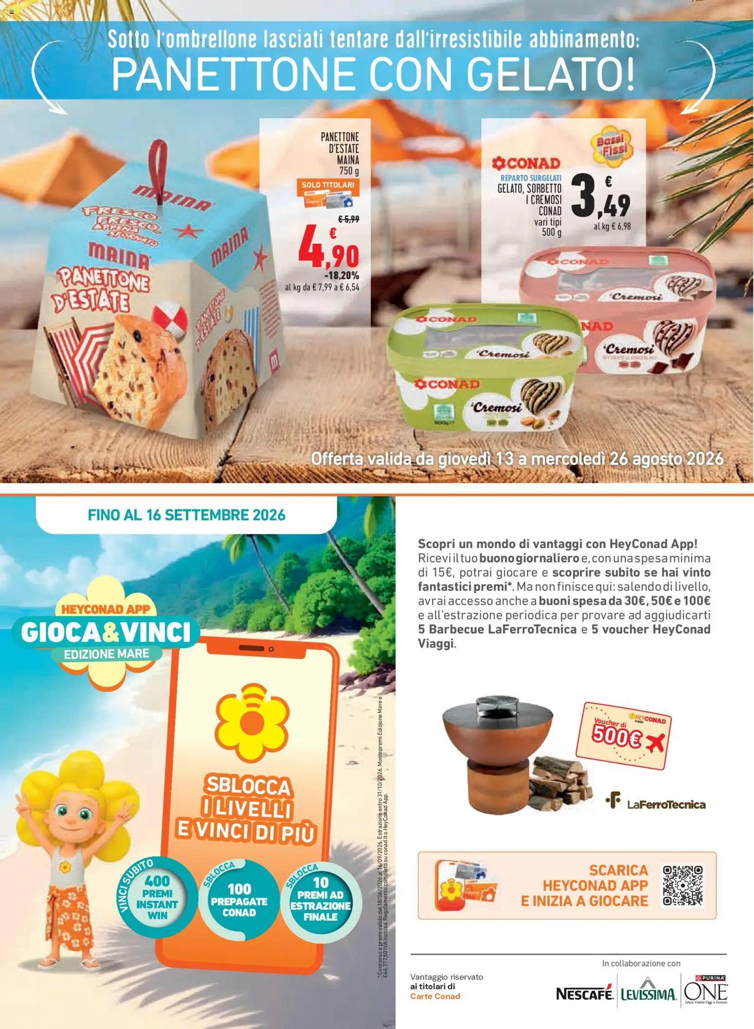 Volantino Conad del 13/08/2026 | Pagina: 17 | Prodotti: Gelato, Sorbetto, Barbecue, Panettone