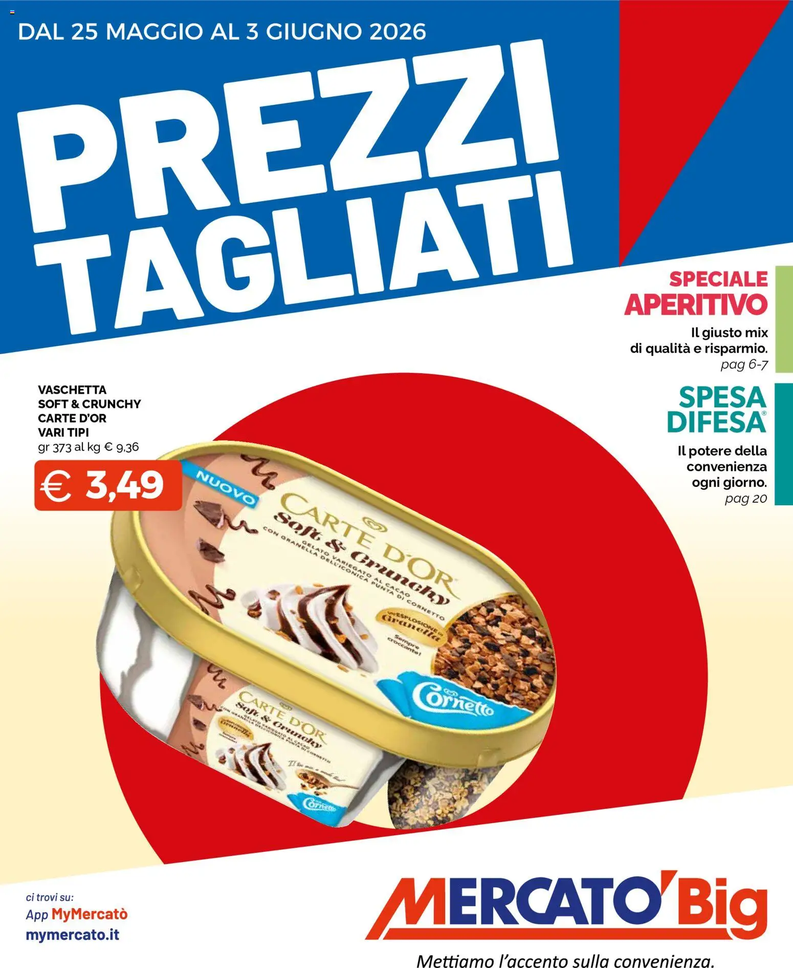 Volantino Mercatò del 25.05.2026 | Pagina: 1 | Prodotti: Cornetto, Gelato, Cacao, Aperitivo