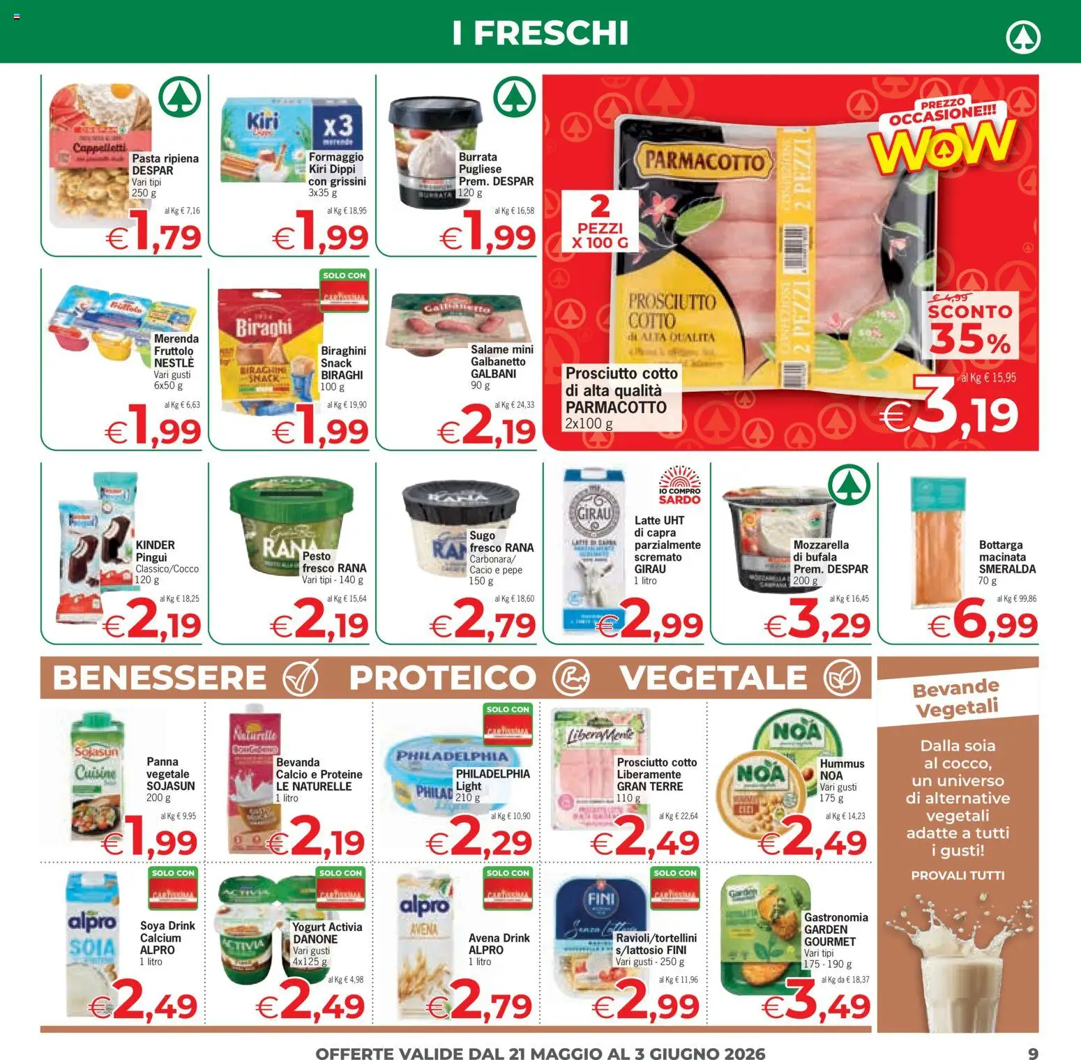 Volantino Eurospar del 21.05.2026 | Pagina: 9 | Prodotti: Salame, Panna, Latte, Burrata