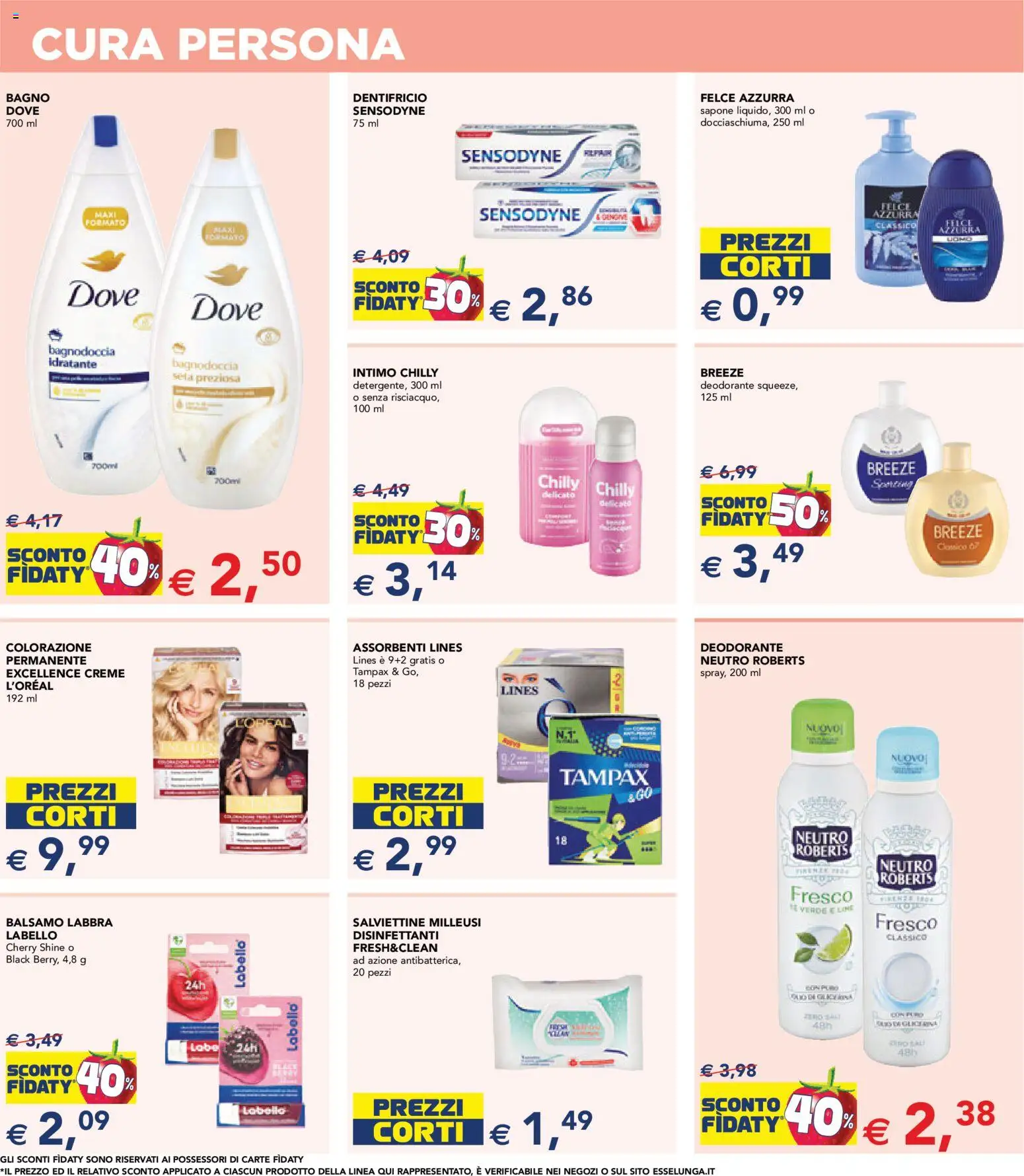 Volantino Esselunga S del 12.03.2026 | Pagina: 18 | Prodotti: Sapone, Dentifricio, Tè, Intimo