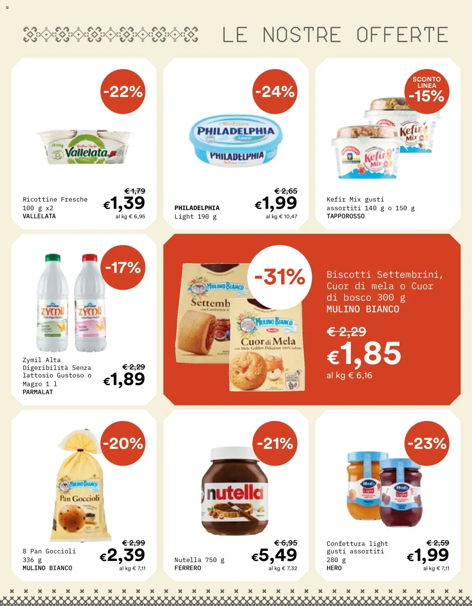 Volantino Borello Supermercati del 19/10/2026 | Pagina: 9 | Prodotti: Kefir, Biscotti, Nutella