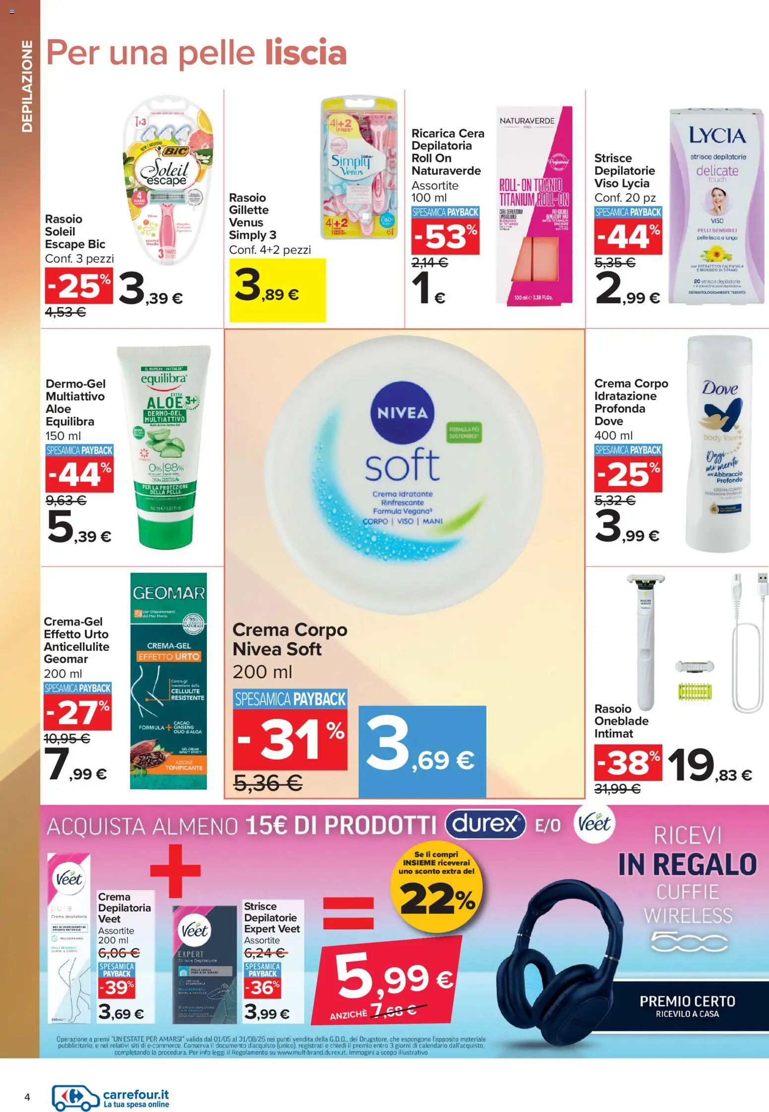Volantino Carrefour del 10/07/2026 | Pagina: 4 | Prodotti: Crema, Rasoio, Cera depilatoria, Cuffie
