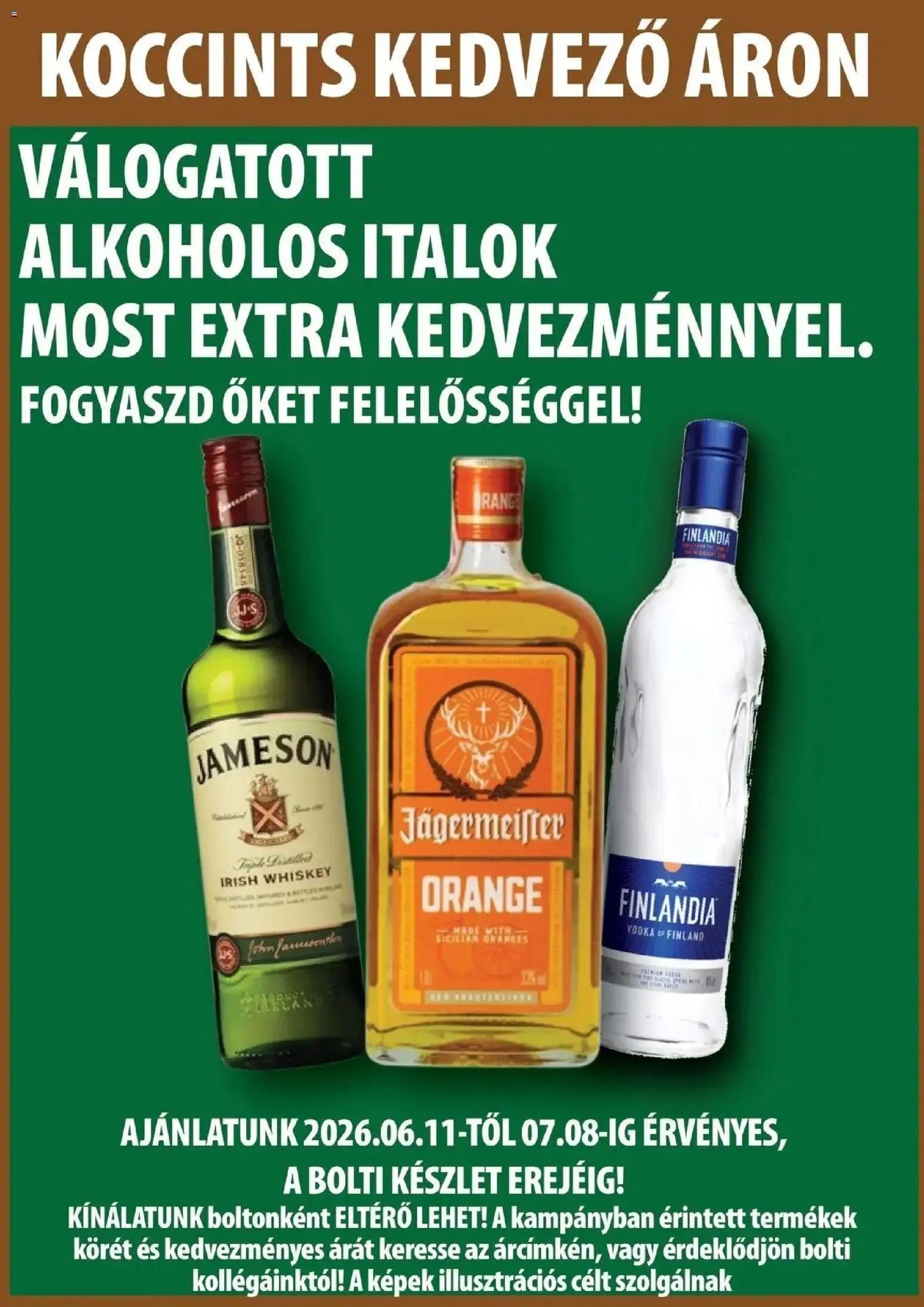 COOP Szolnok akciós ujság - amely érvényes a következő dátumtól: 2026.06.25. | Oldal: 7 | Termékek: Jägermeister, Whiskey, Jameson, Irish whiskey