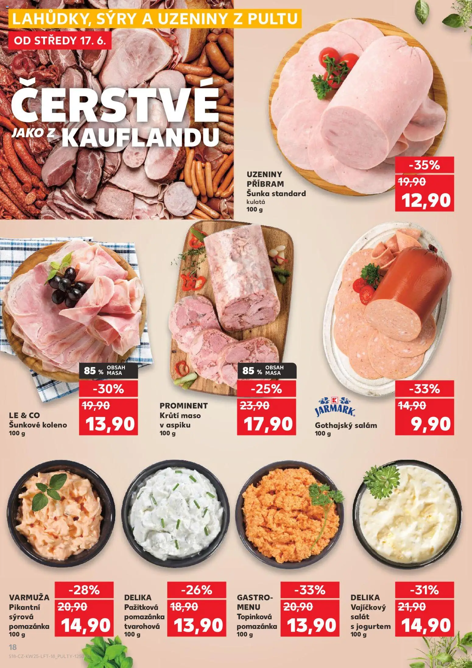 Kaufland leták - Plzeň od 17.06.2026 | Strana: 18 | Produkty: Šunka, Sýry, Uzeniny, Pomazánka