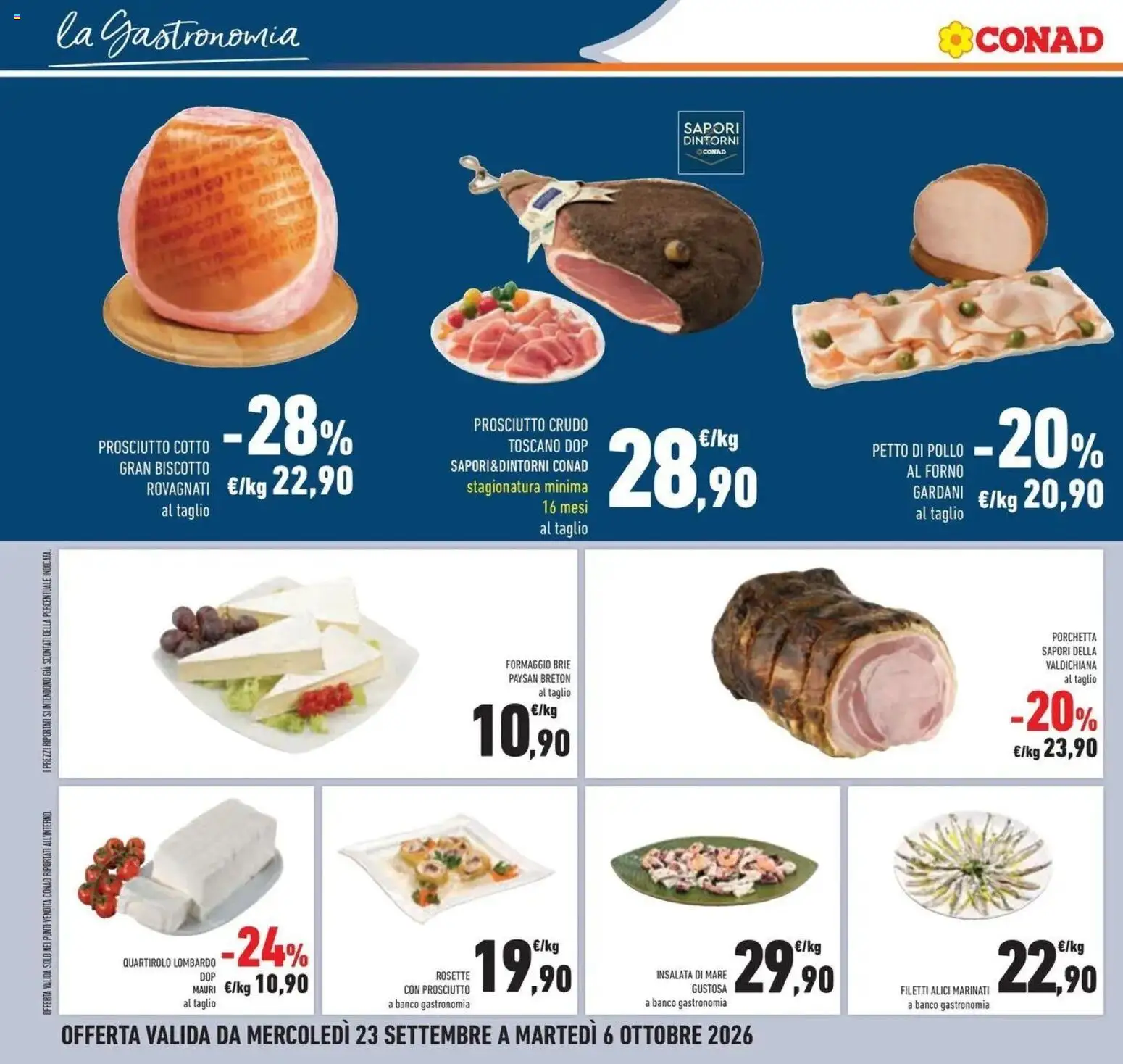 Anteprima volantino Conad dal 23/09/2026 prossima settimana | Pagina: 18 | Prodotti: Prosciutto Crudo, Prosciutto Cotto, Taglio, Forno
